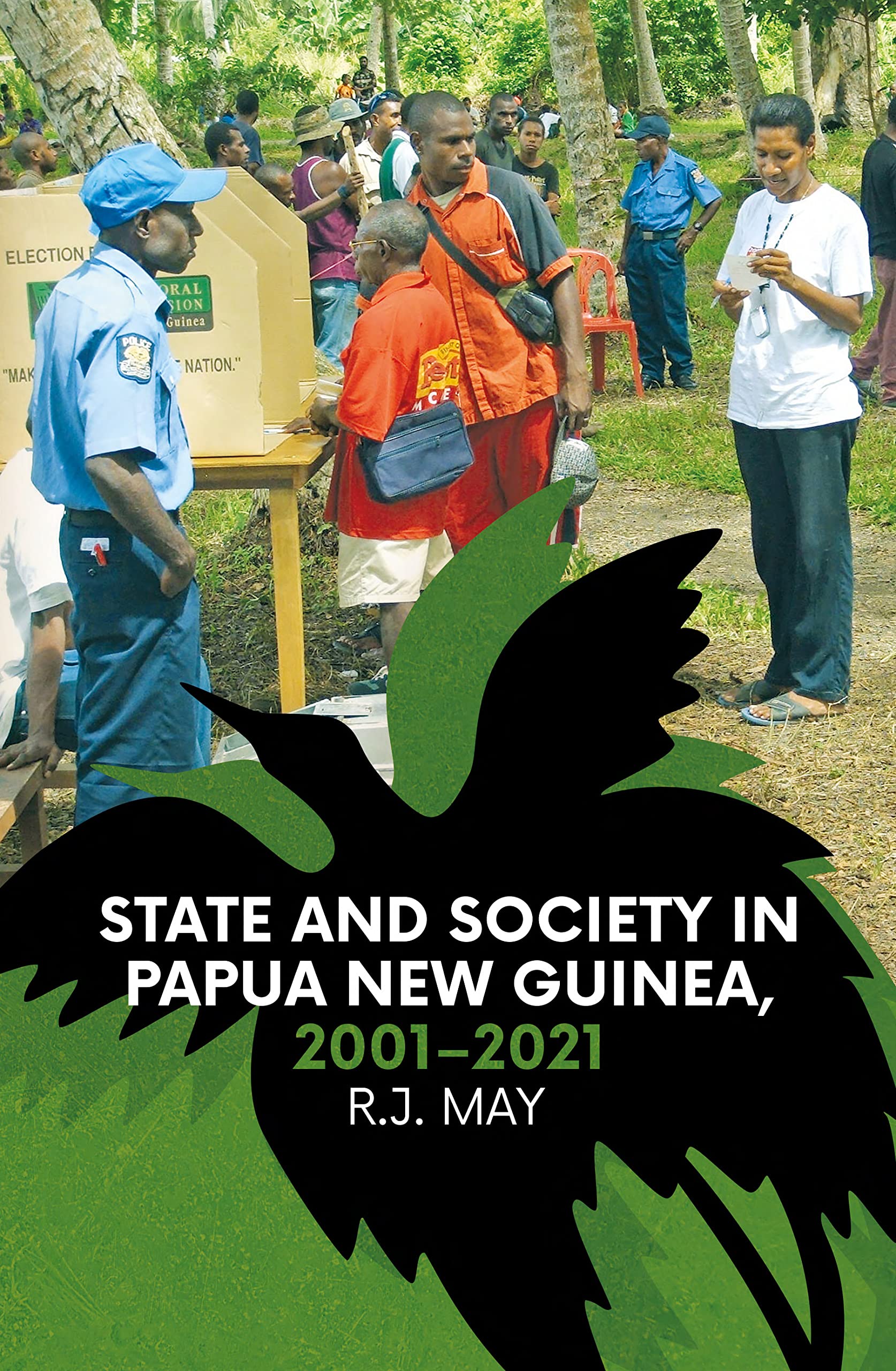 Buy State and Society in Papua New Guinea, 2001-2021 (Pacific Affairs) โ BookShops.in