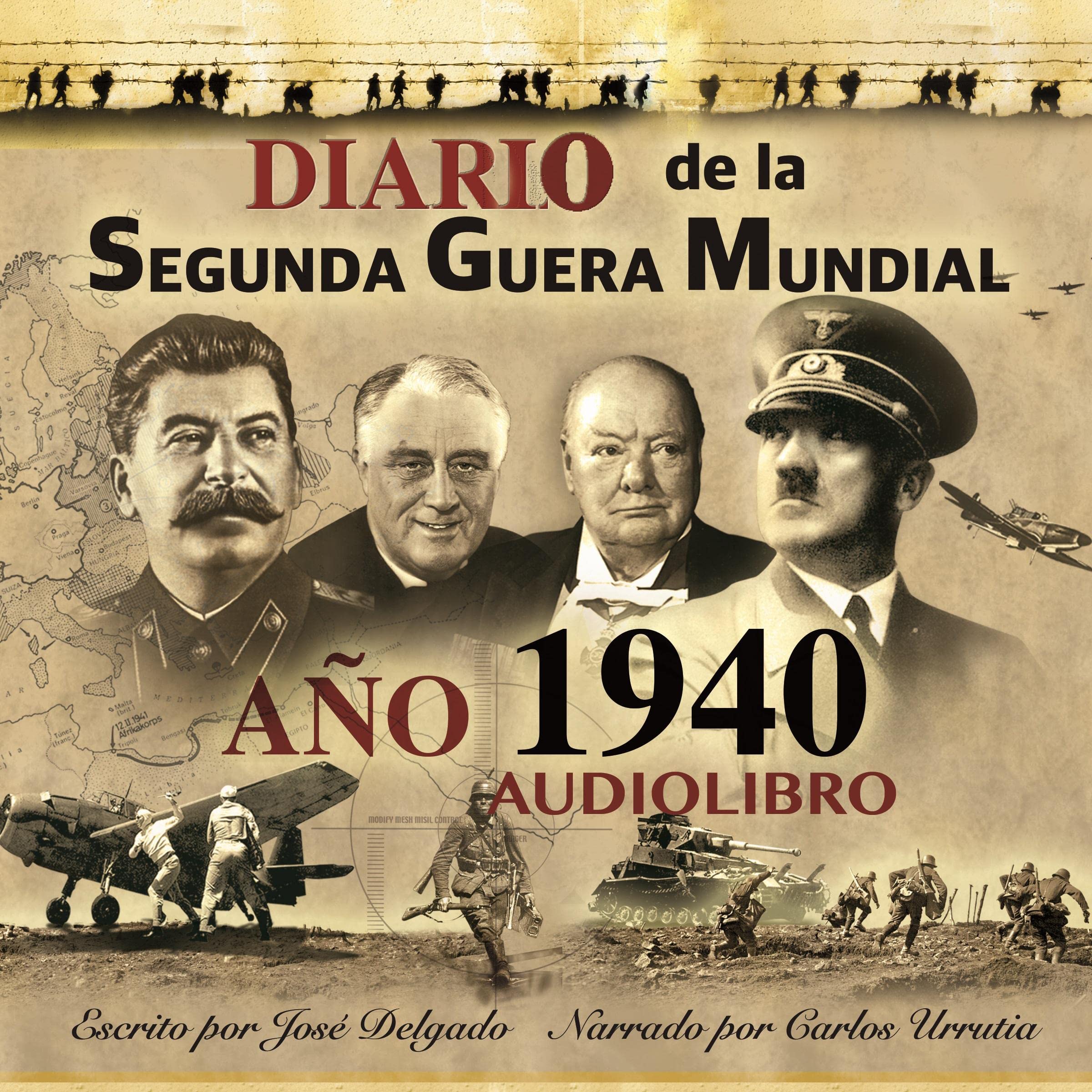 Diario de la Segunda Guerra Mundial [World War II Diary]