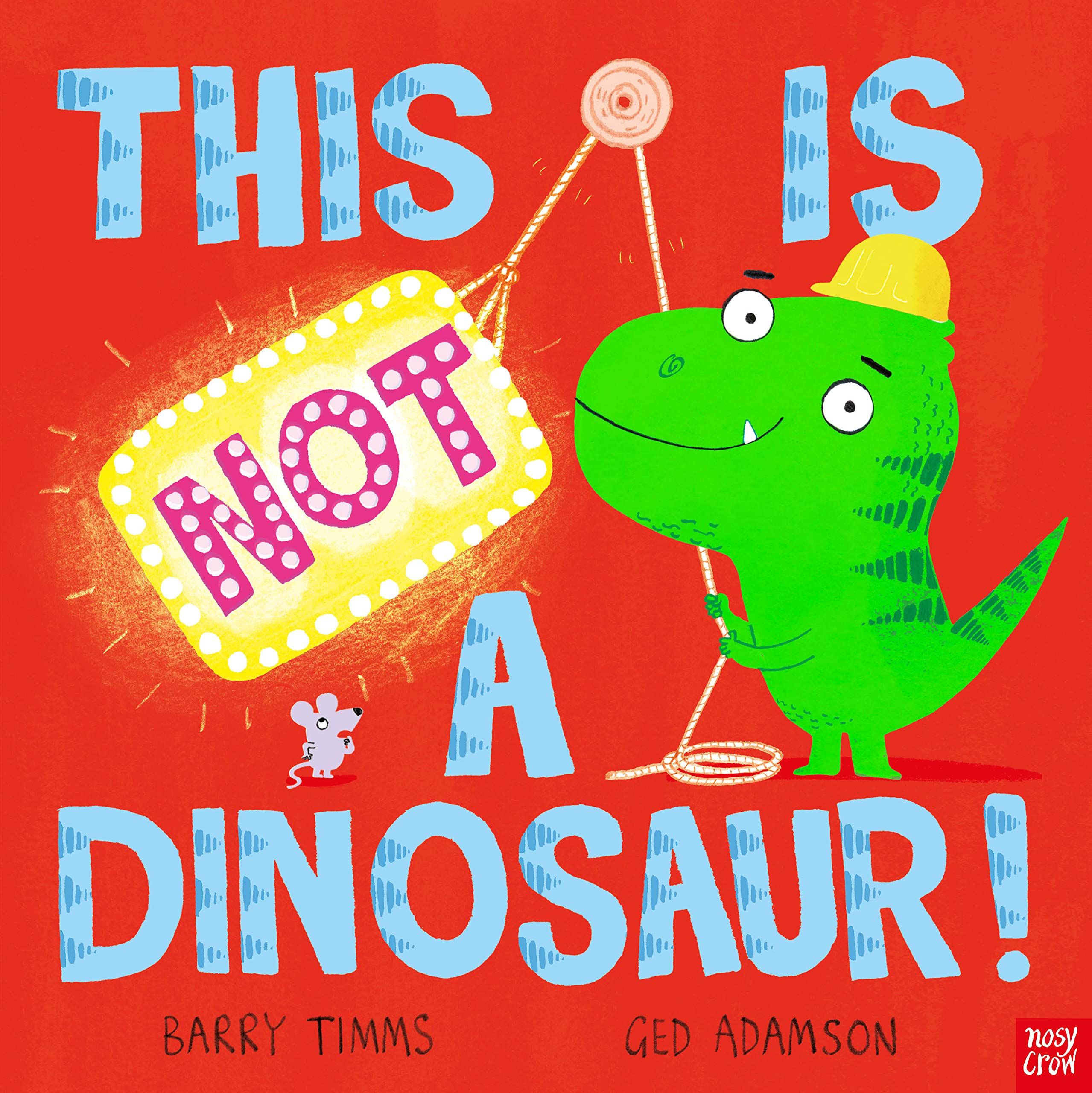 This is NOT a Dinosaur! by Barry Timms PAPERBACK 9781839944956