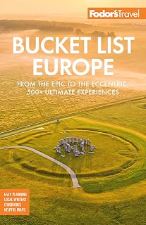 Fodor's Bucket List Europe: 500+ Epic & Eccentric Experiences Across 40 Countries - Full-Color Travel Guide