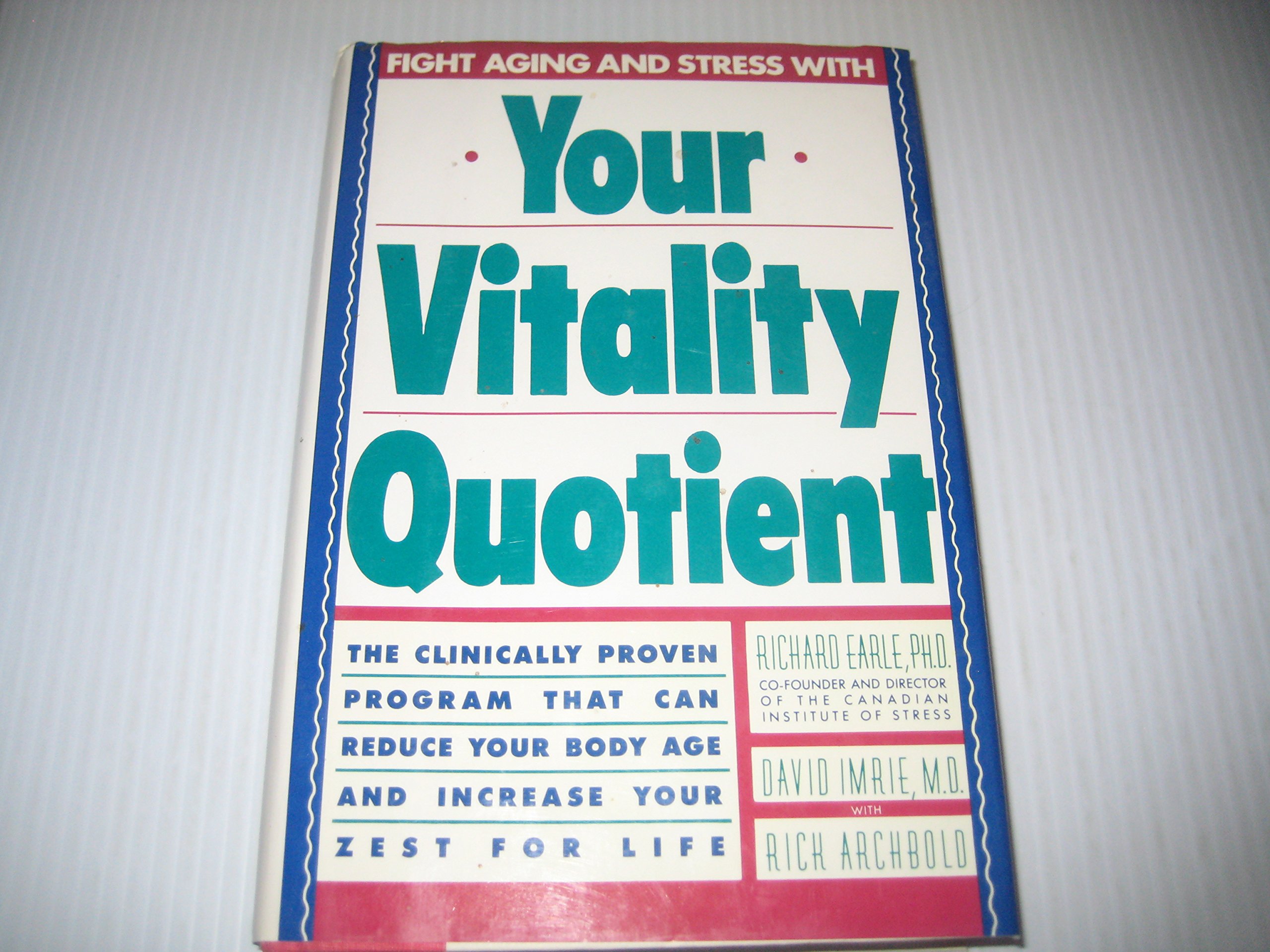 Your Vitality Quotient Earle, Dr. Richard