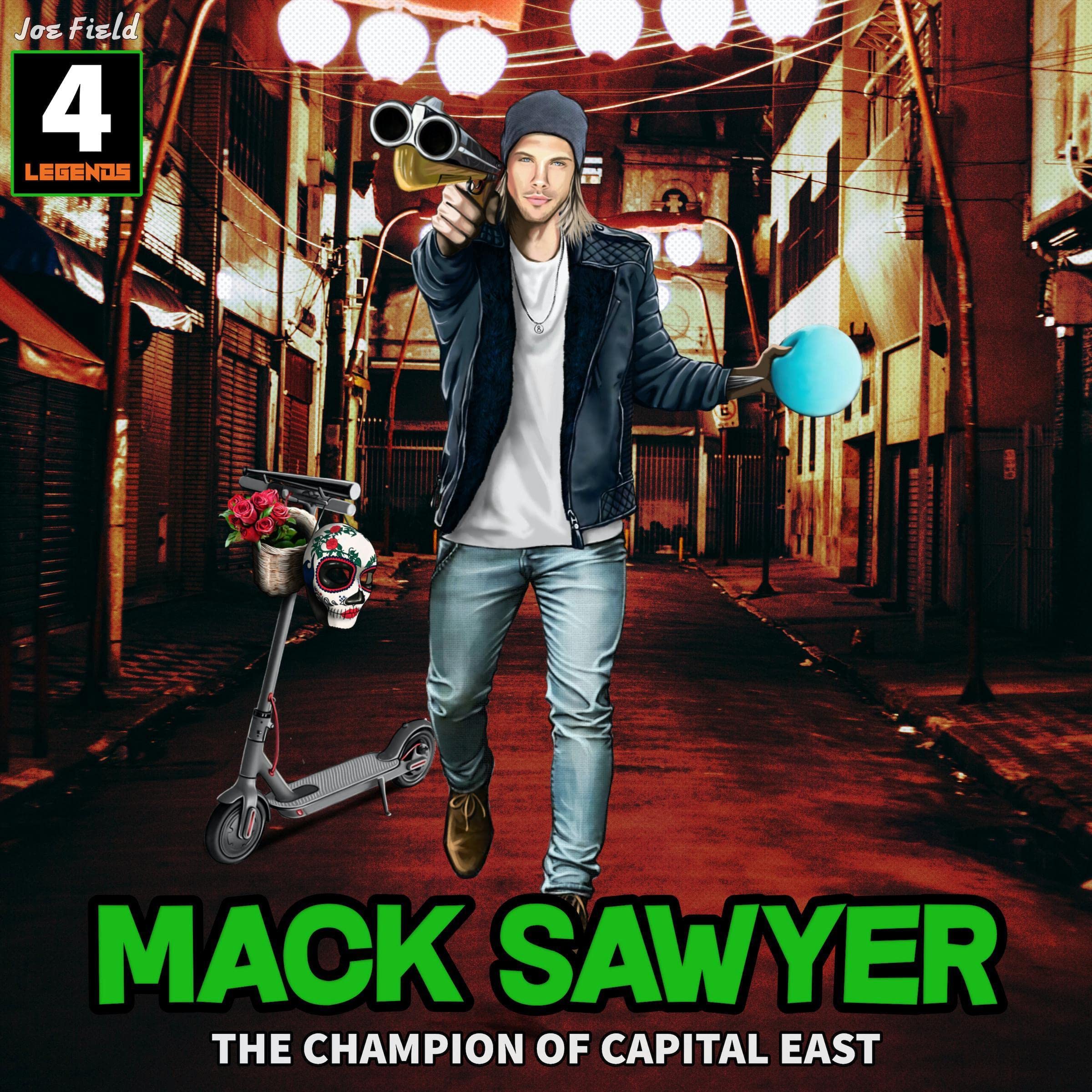 Mack Sawyer: The Champion of Capital East