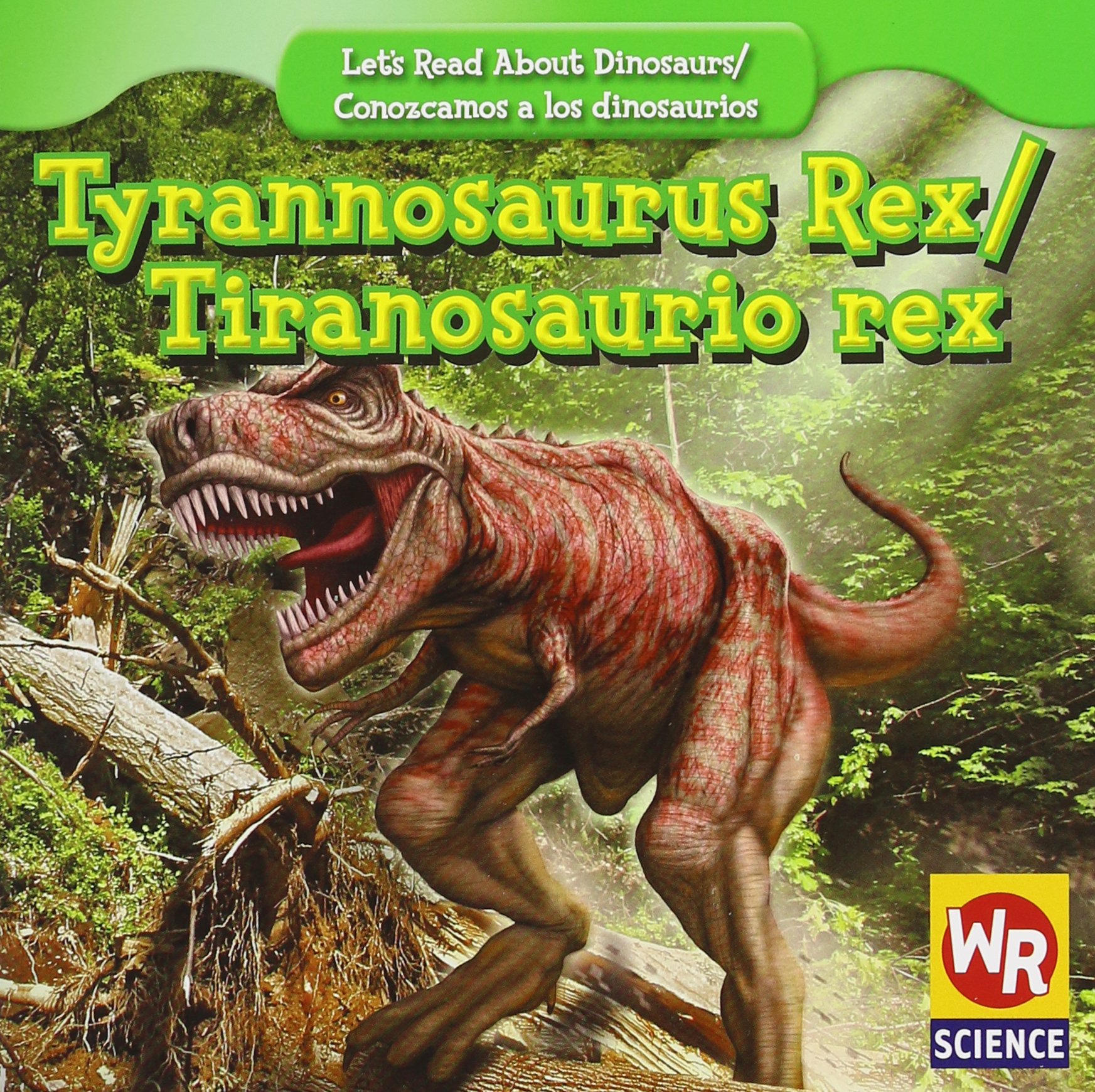 Tyrannosaurus Rex / Tiranosaurio Rex
