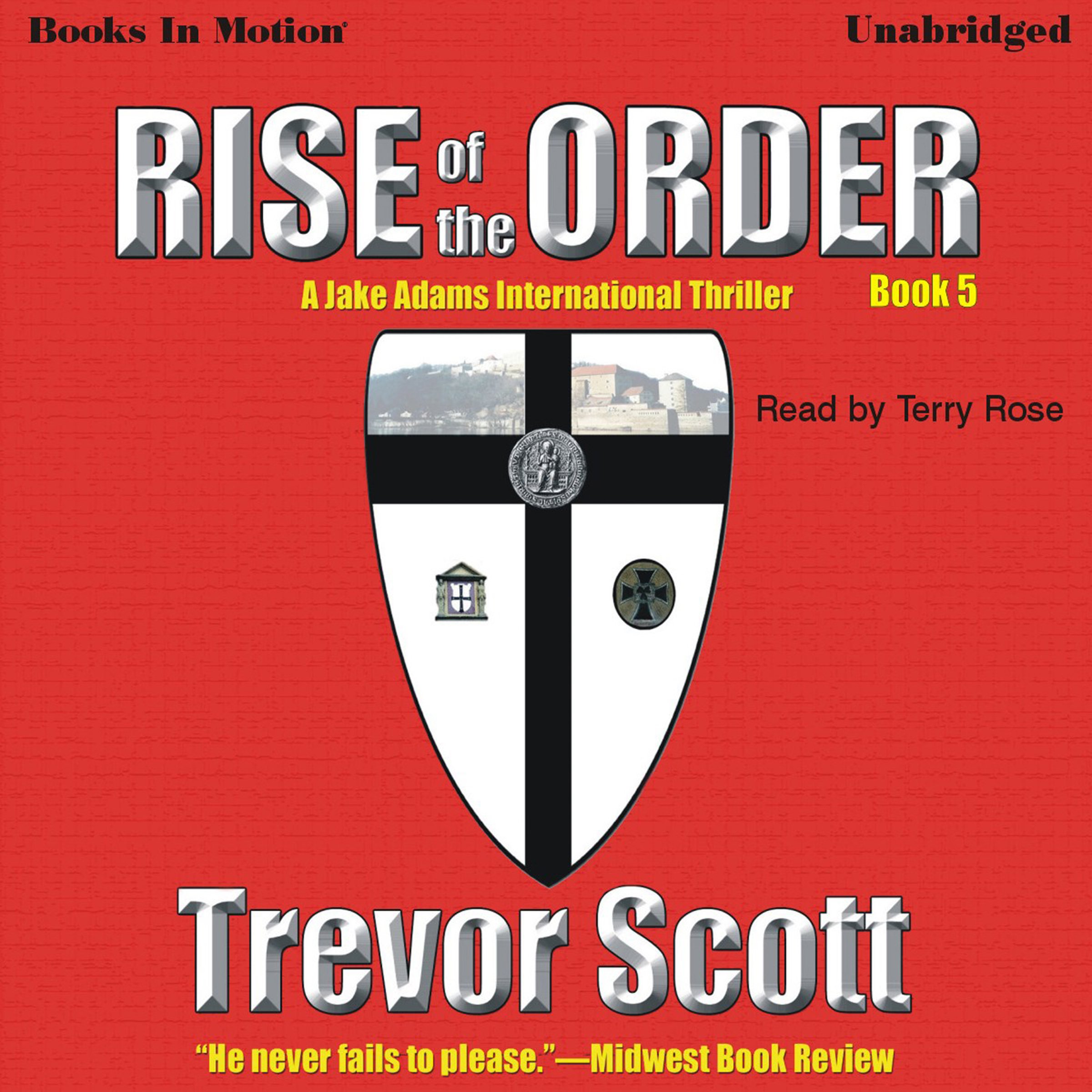 Buy Rise of the Order by Trevor Scott (Jake Adams Series, Book 5) by Books In Motion.com — BookShops.in