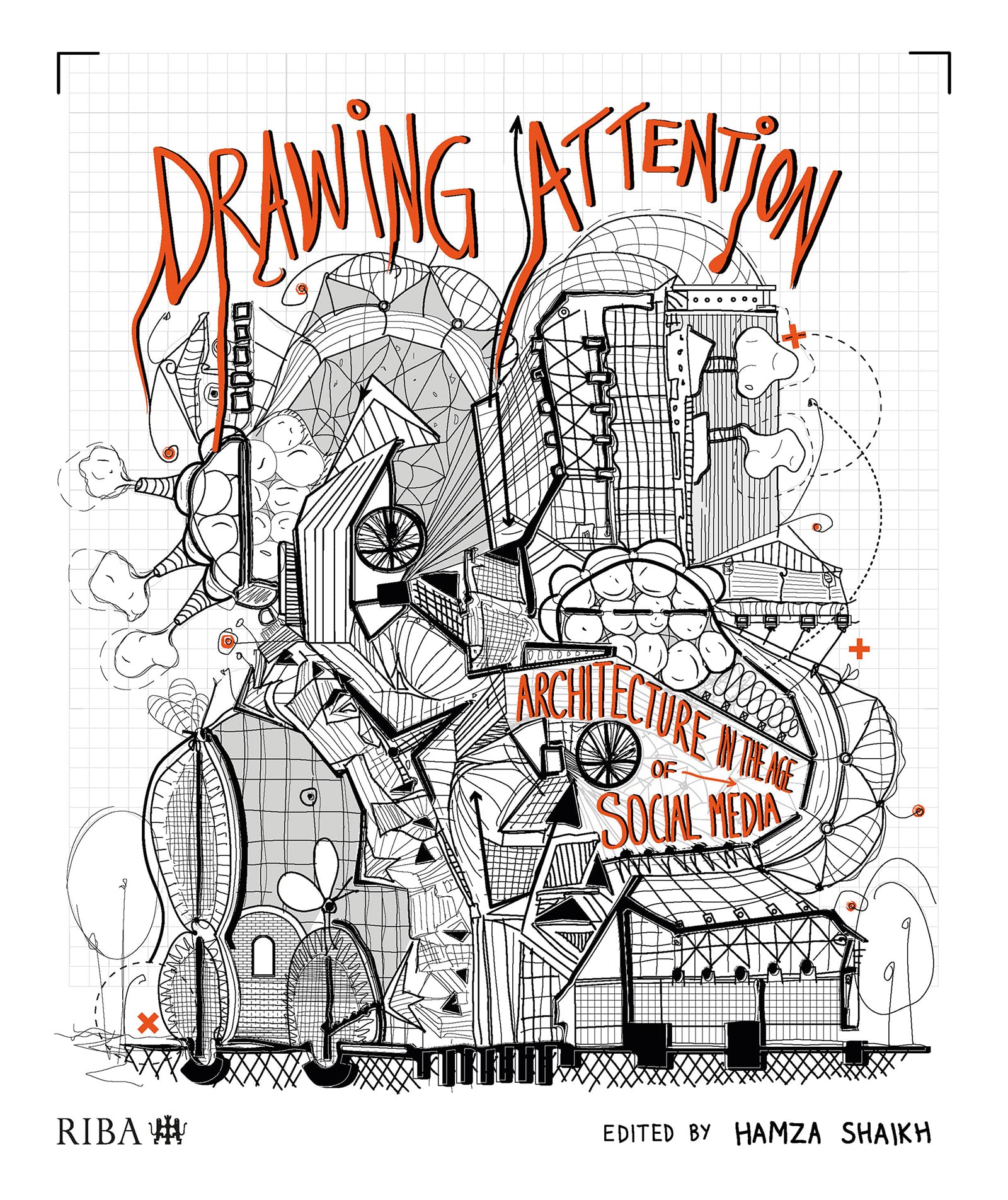Drawing Attention Architecture livre en anglais sur l'art et les réseaux sociaux