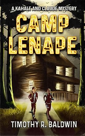 Camp Lenape  (A Kahale and Claude Mystery Book 1)