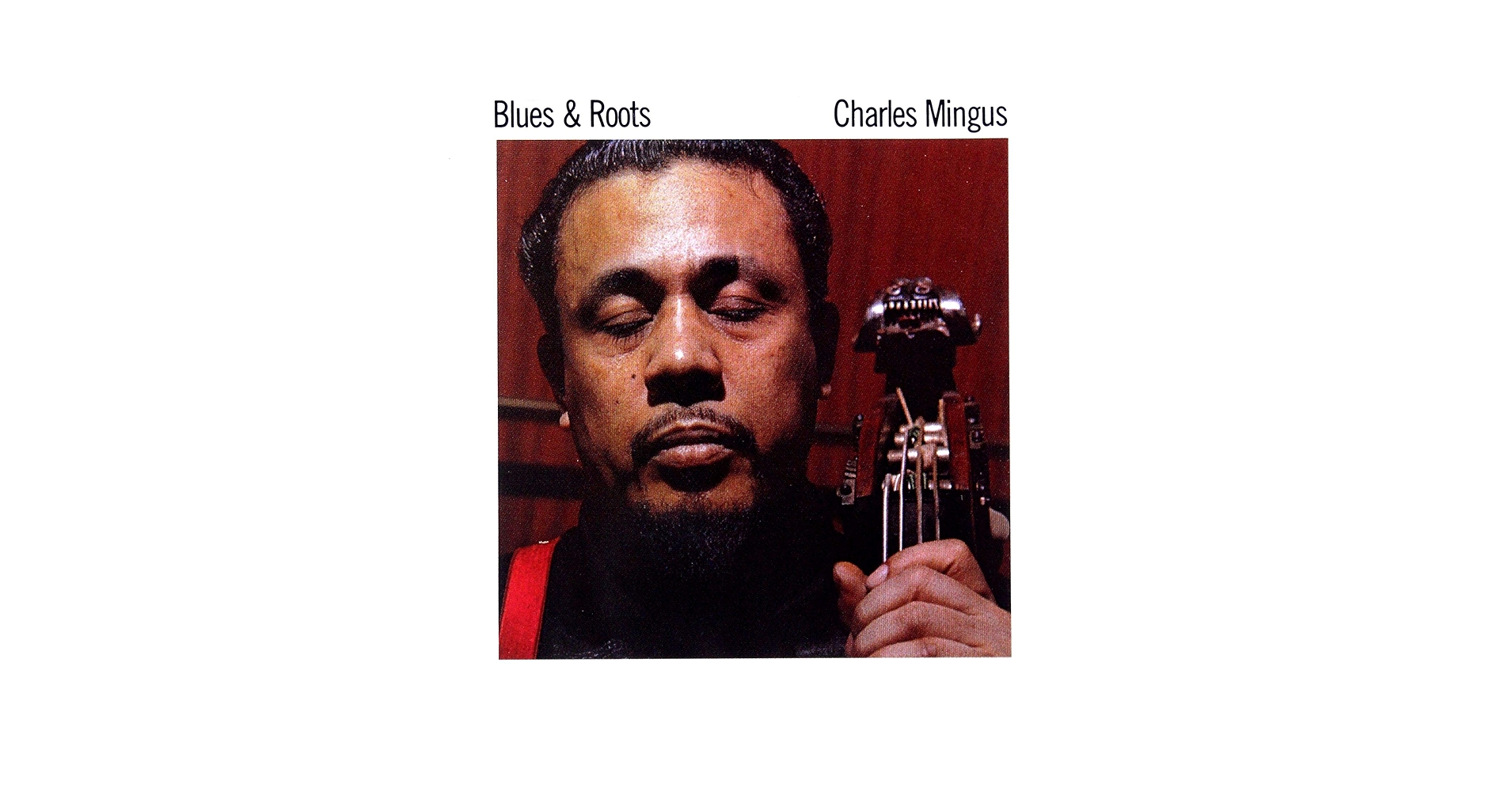 【Atlanticレーベル】Charlie Mingus/Blues＆Roots CHARLIE MINGUS Blues & Roots Atlantic 75th Anniversary