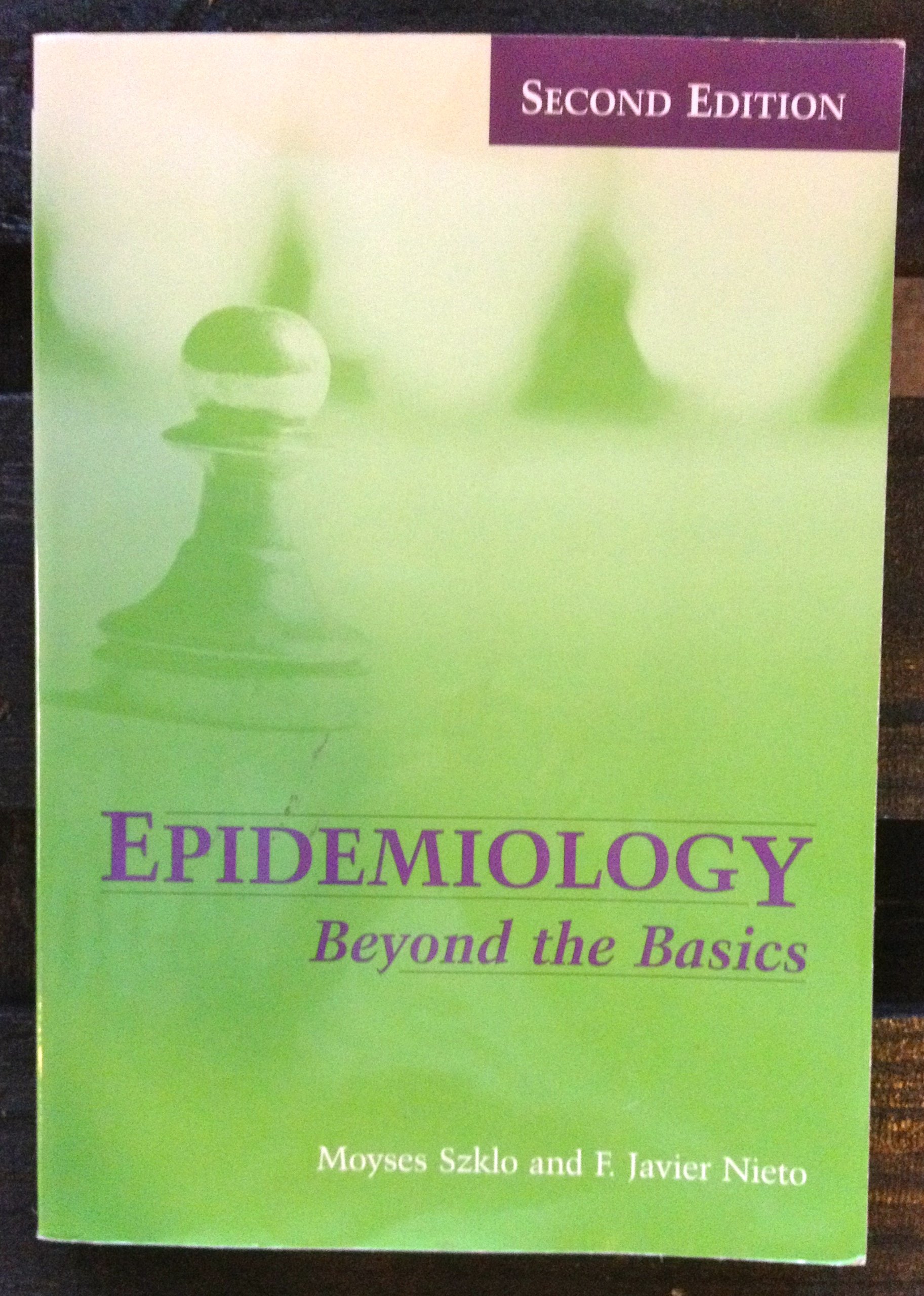 Epidemiology: Beyond the Basics