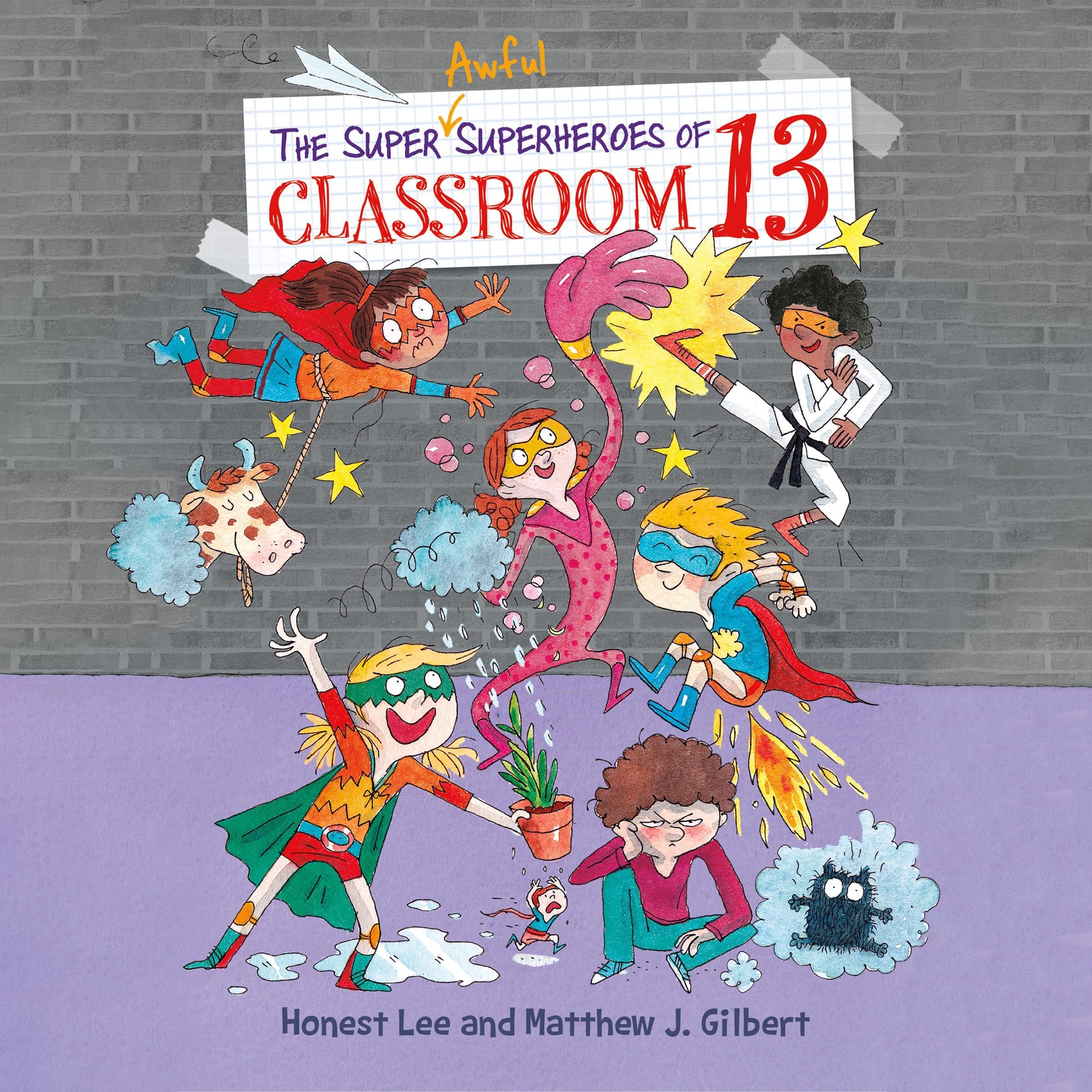 Cover art for The Super Awful Superheroes of Classroom 13