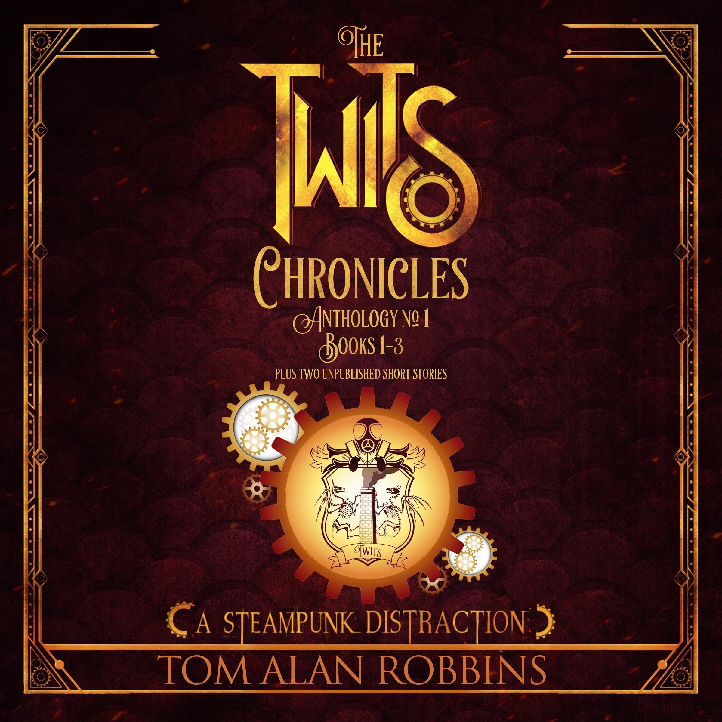 The Twits Chronicles, Anthology #1