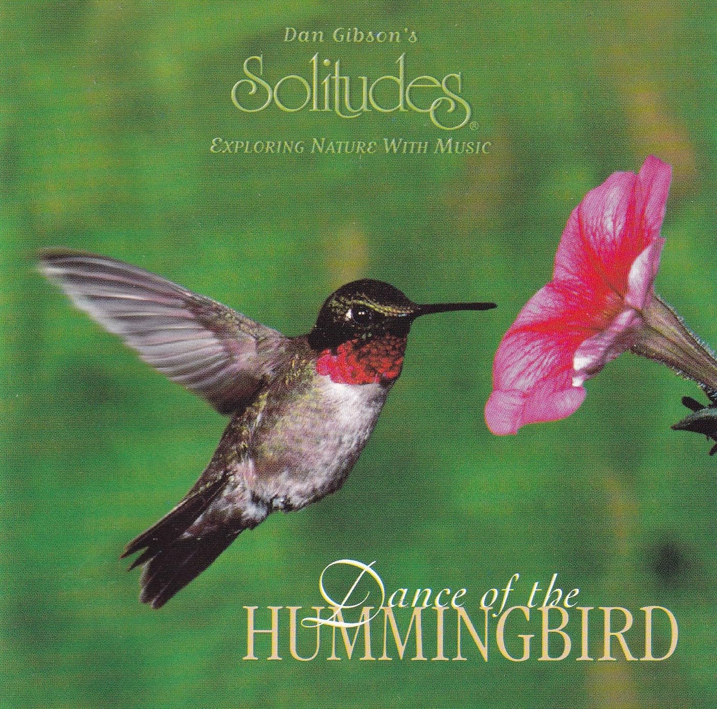 Dance of the Hummingbird Gibson, Dan