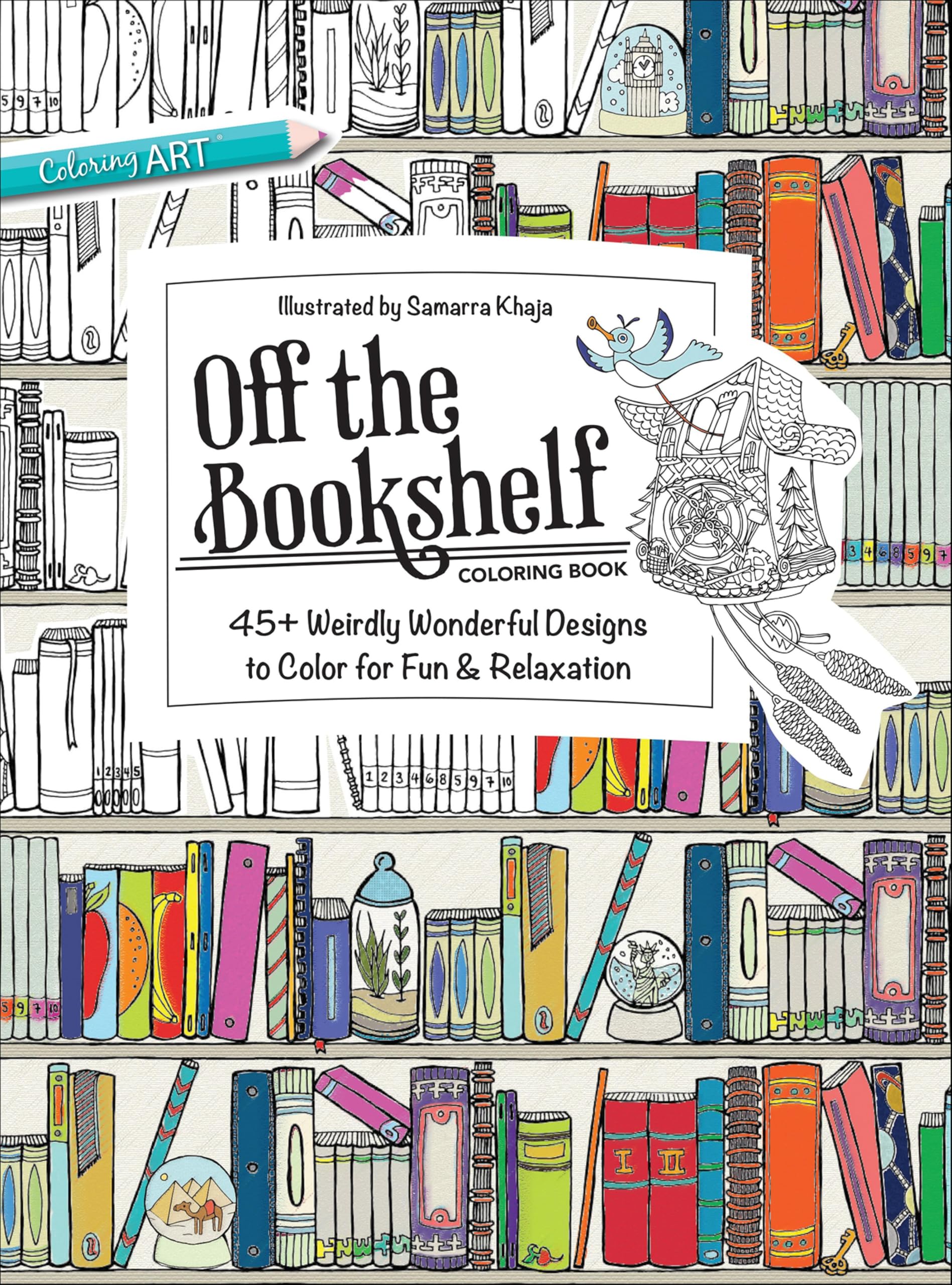 Off the Bookshelf Coloring Book: 45+ Weirdly Wonderful Designs to Color for Fun & Relaxation