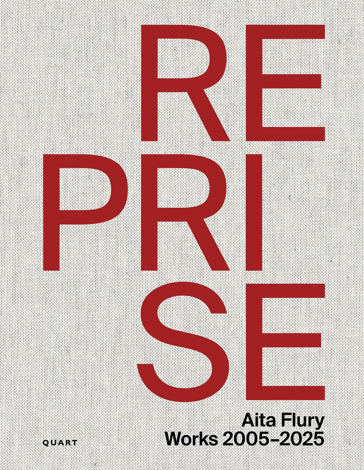 Reprise – Aita Flury: Works 2005–2025 (Monograph)