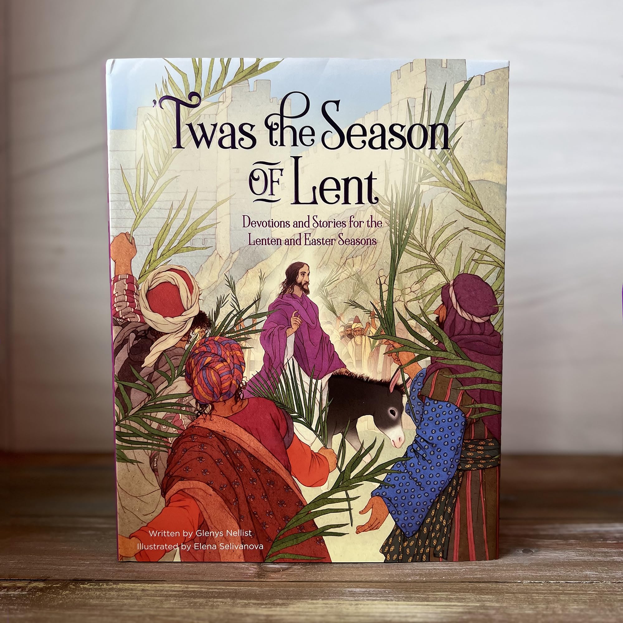 'Twas the Season of Lent: Devotions and Stories for the Lenten and Easter Seasons ('Twas Series) - Image 6