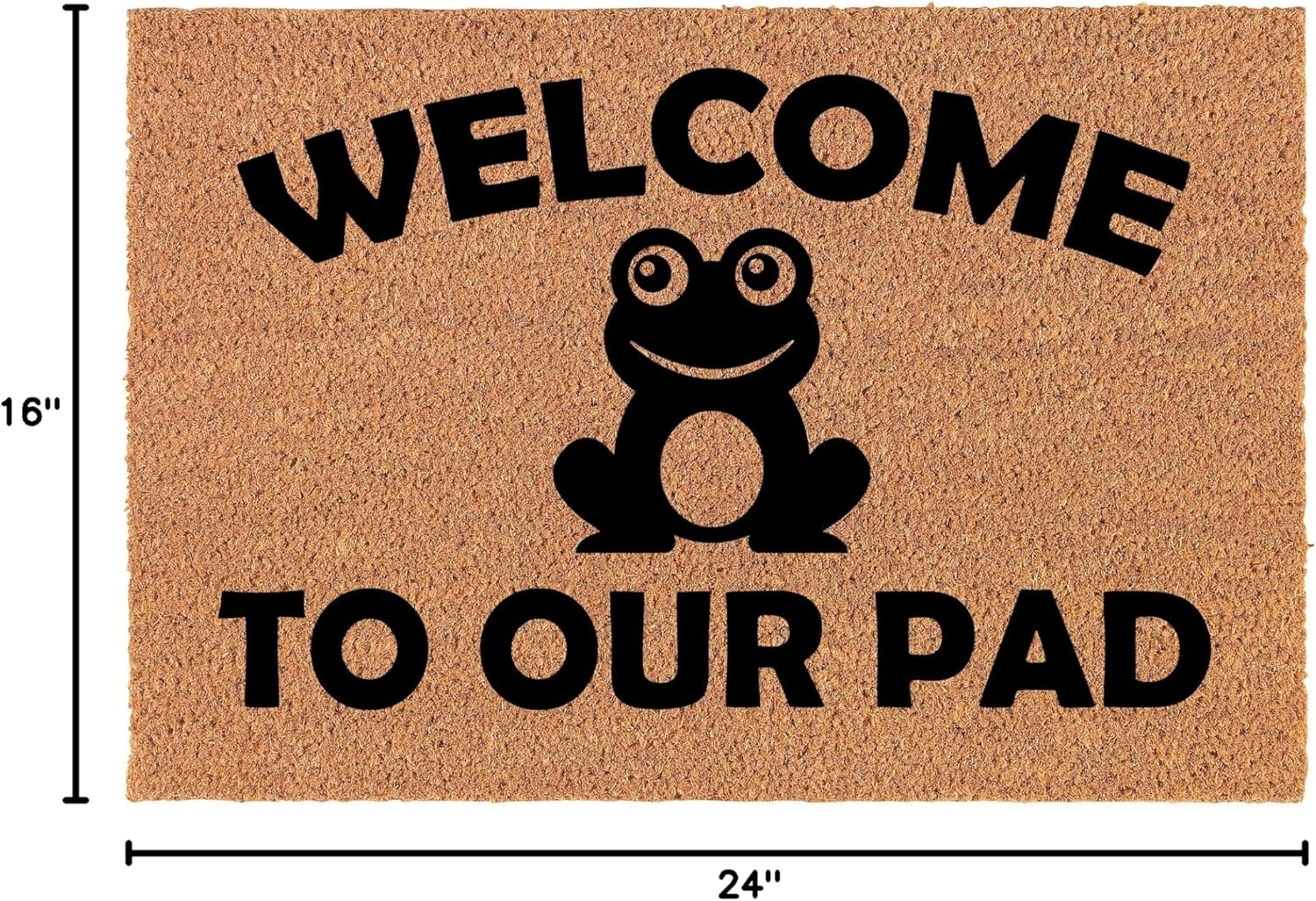 Welcome Doormat Natural Coco Coir Door Mat Welcome to Our Pad Frog Funny (24" x 16")