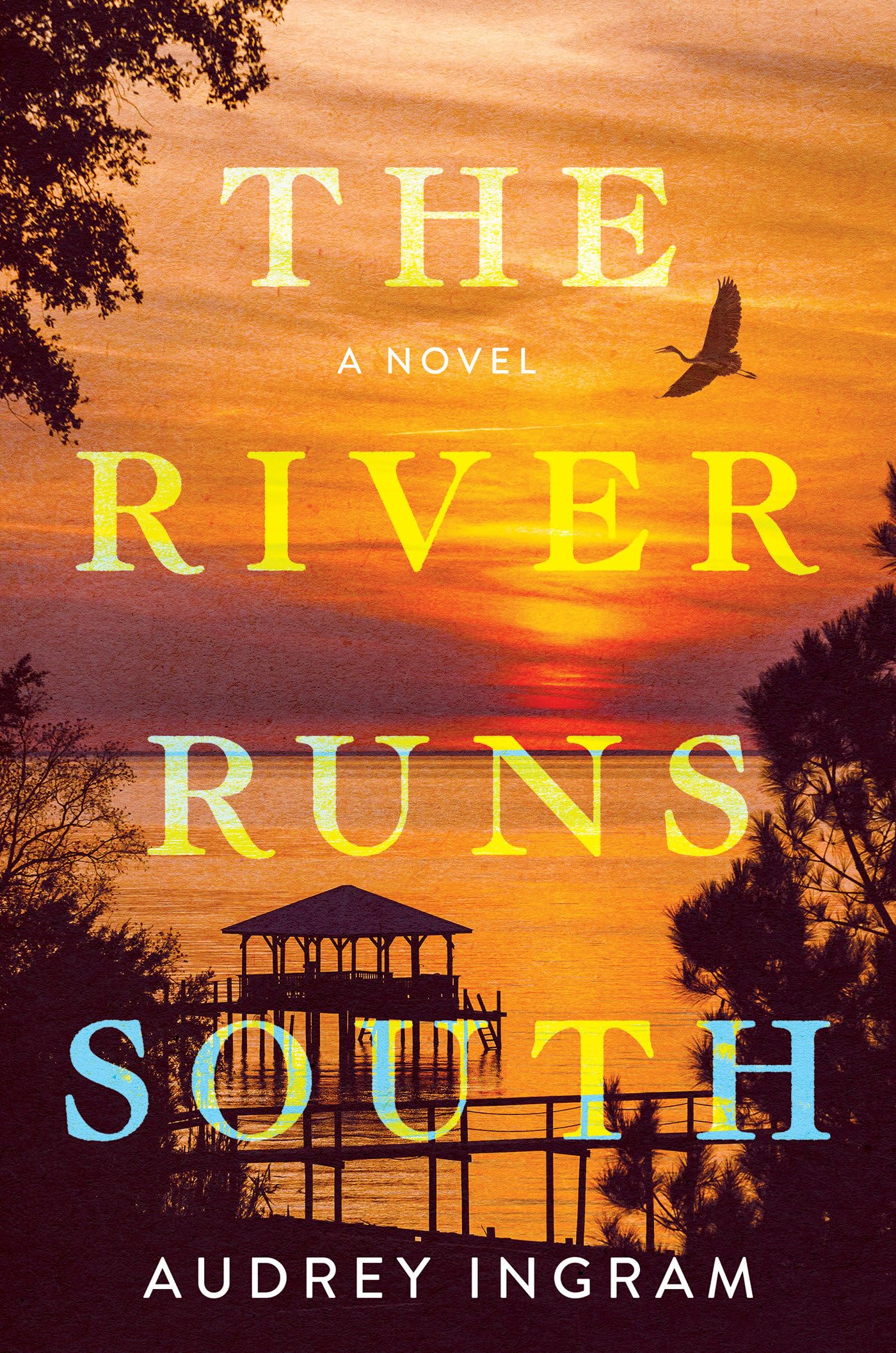 Buy The River Runs South: A Novel — BookShops.in