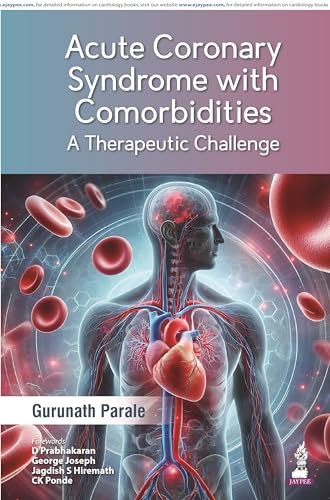 Acute Coronary Syndrome With Comorbidities: A Therapeutic Challenge