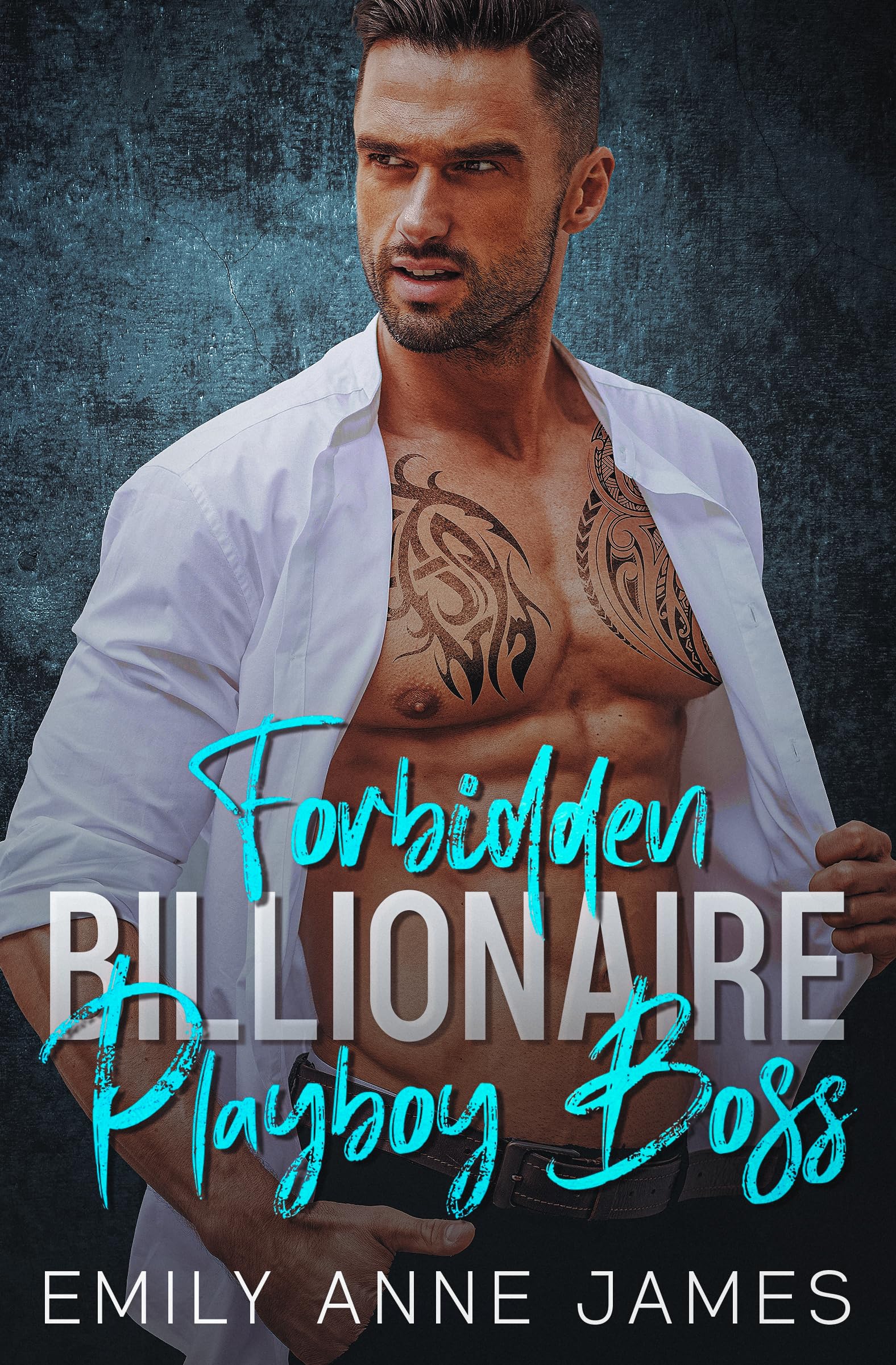 Forbidden Billionaire Playboy Boss: An Enemies to Lovers Bad Boy Romance (Buchanan Billionaires Book 1)