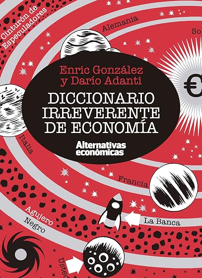Diccionario irreverente de economía