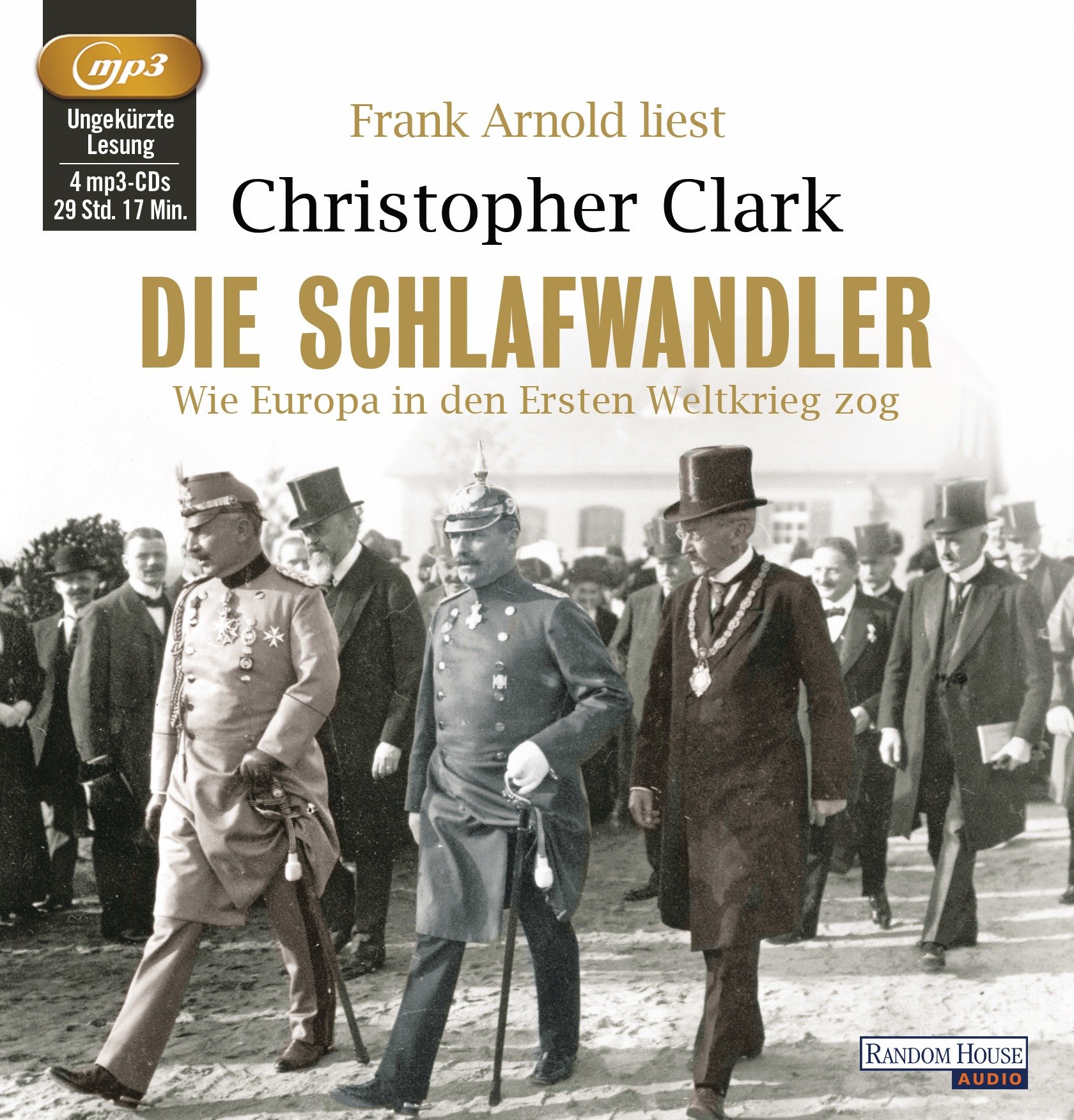 Die Schlafwandler — Buch — Die Schlafwandler: Wie Europa in den Ersten Weltkrieg zog