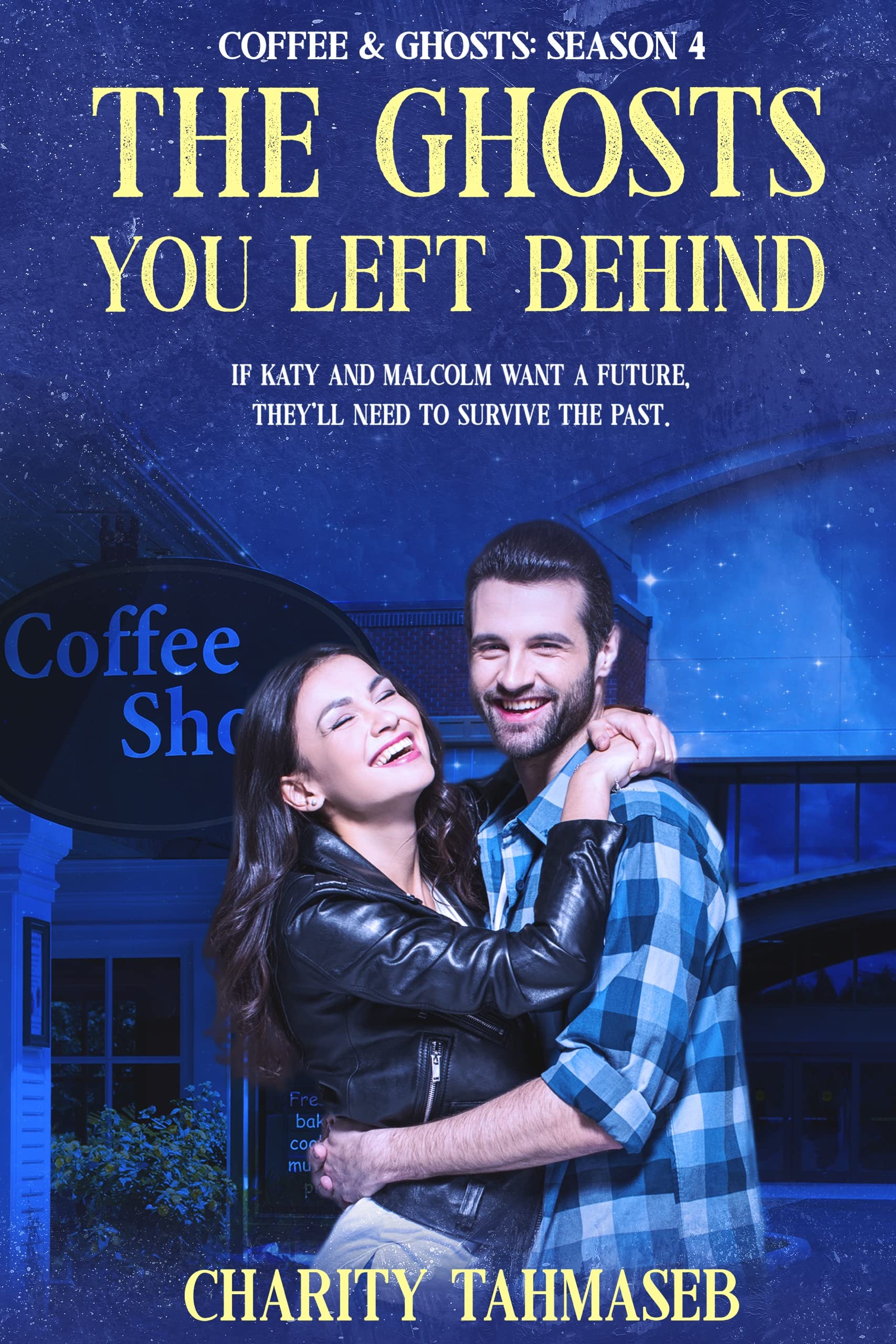 The Ghosts You Left Behind: Coffee and Ghosts 4