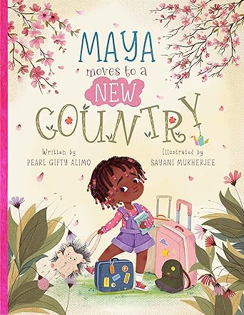 Maya Moves to a New Country