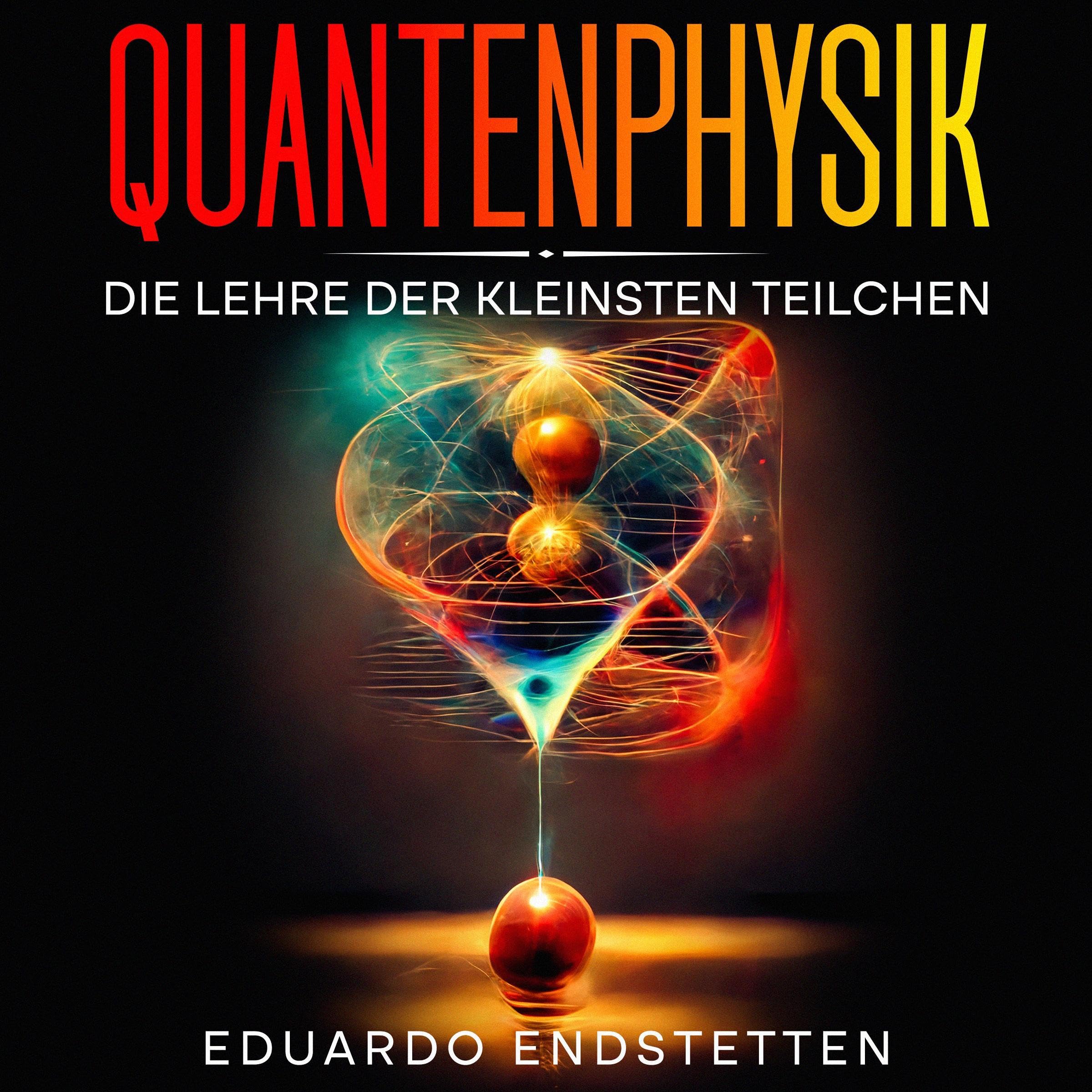 Quantenphysik [Quantum Physics]