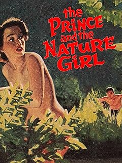 The Prince and the Nature Girl