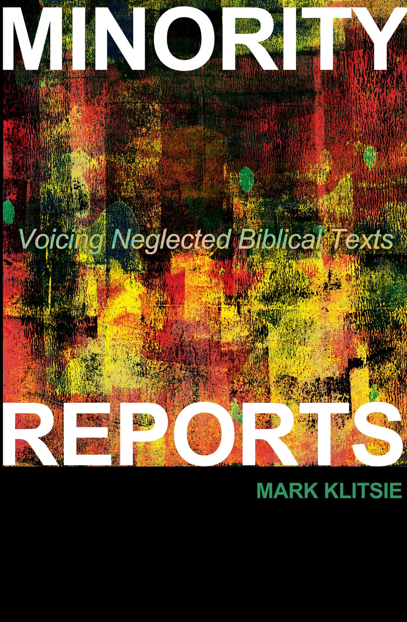 Buy Minority Reports: Voicing Neglected Biblical Texts — BookShops.in