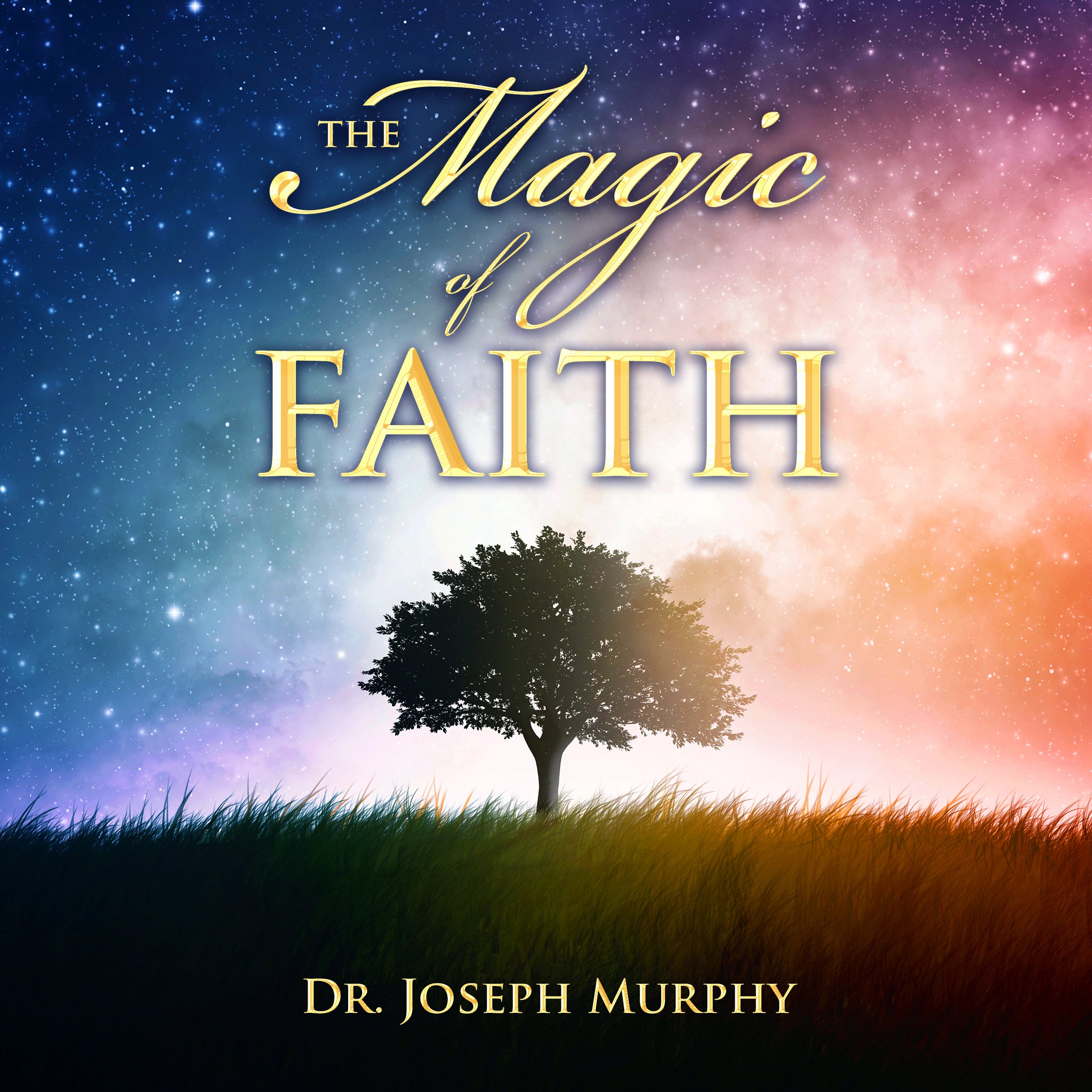 Cover art for The Magic of Faith