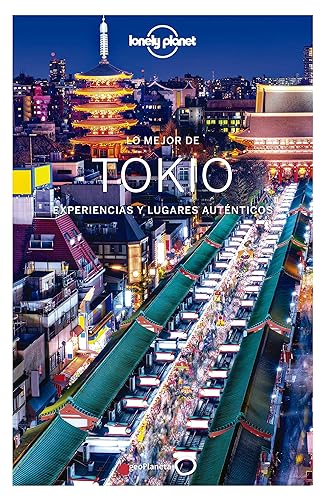 Lo mejor de Tokio 1 (Guías Lo mejor de Ciudad Lonely Planet)