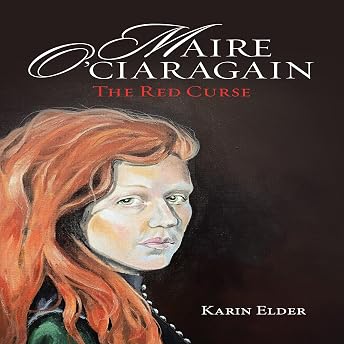 Maire O' Ciaragain Audiobook by Karin Elder episode artwork