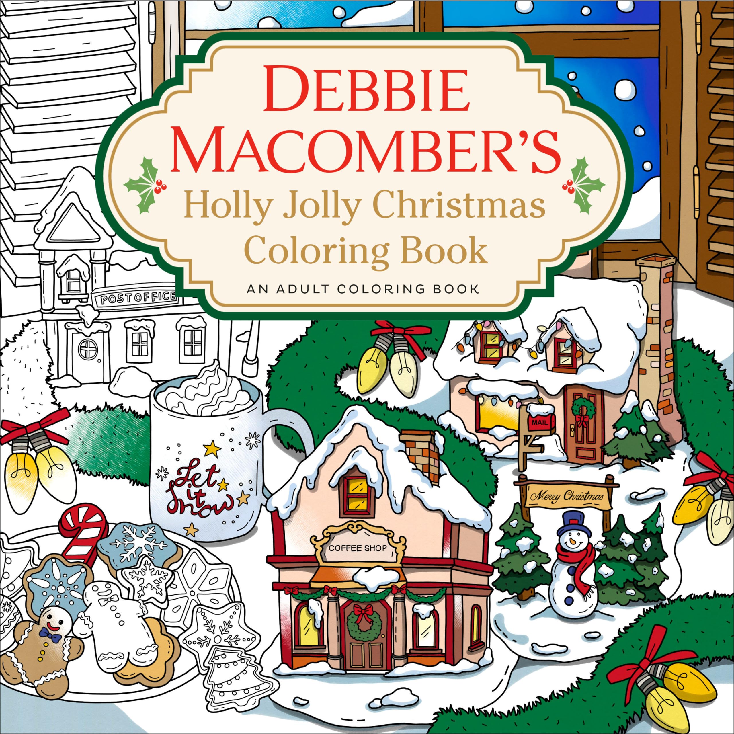Ballantine Books Debbie Macomber's Holly Jolly Christmas Coloring Book