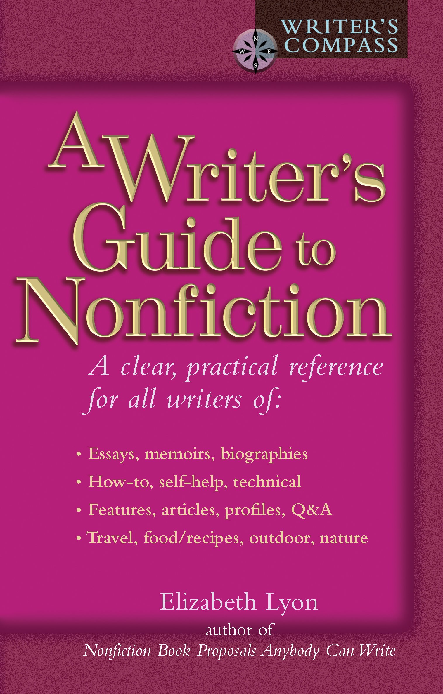 Writer's Guide to Nonfiction (Writers Guide Series)