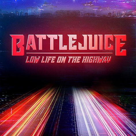 Low Life on the Highway