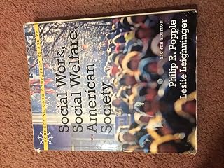 Social Work, Social Welfare and American Society (8th Edition)