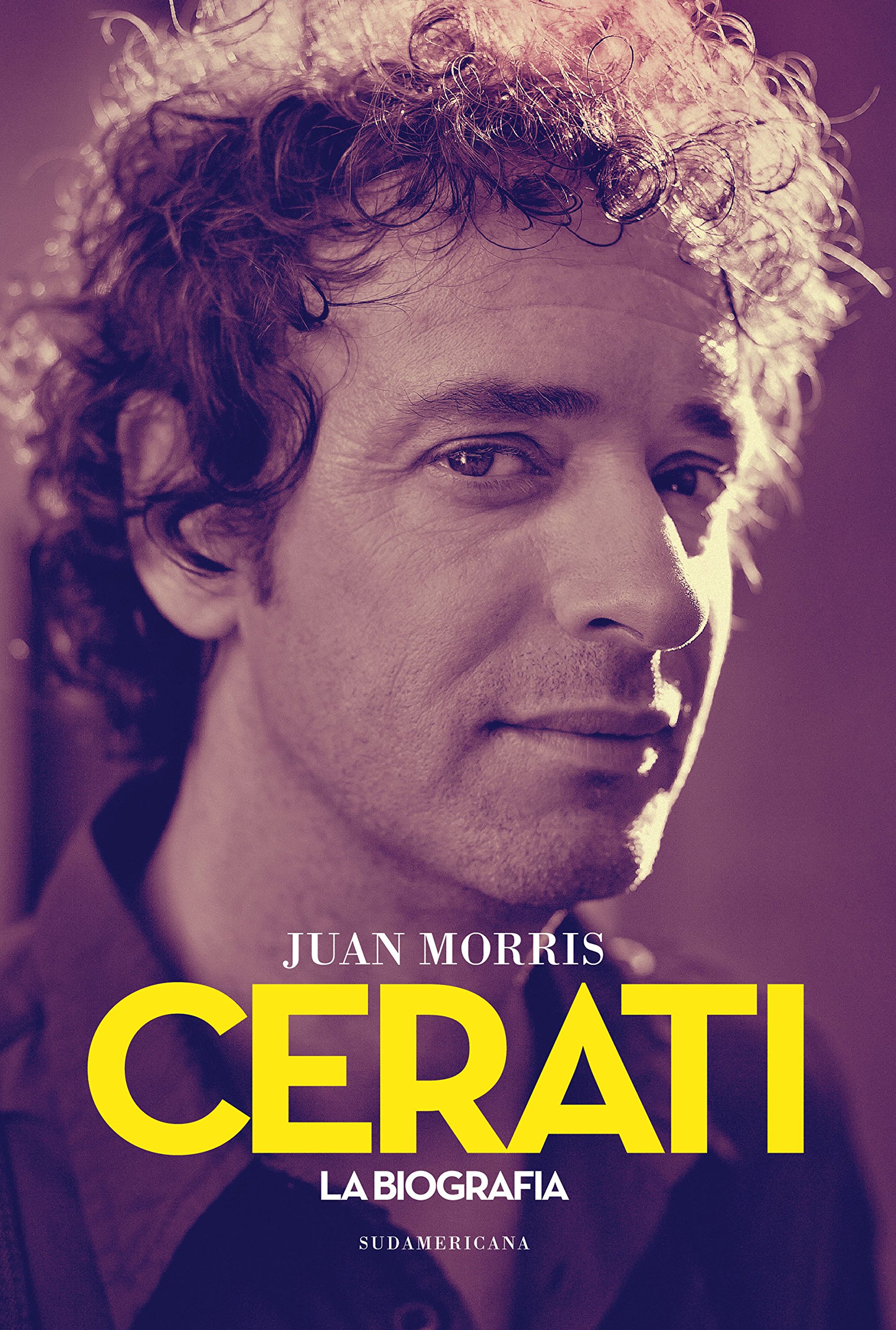 Cerati: La biografía definitiva (Spanish Edition)