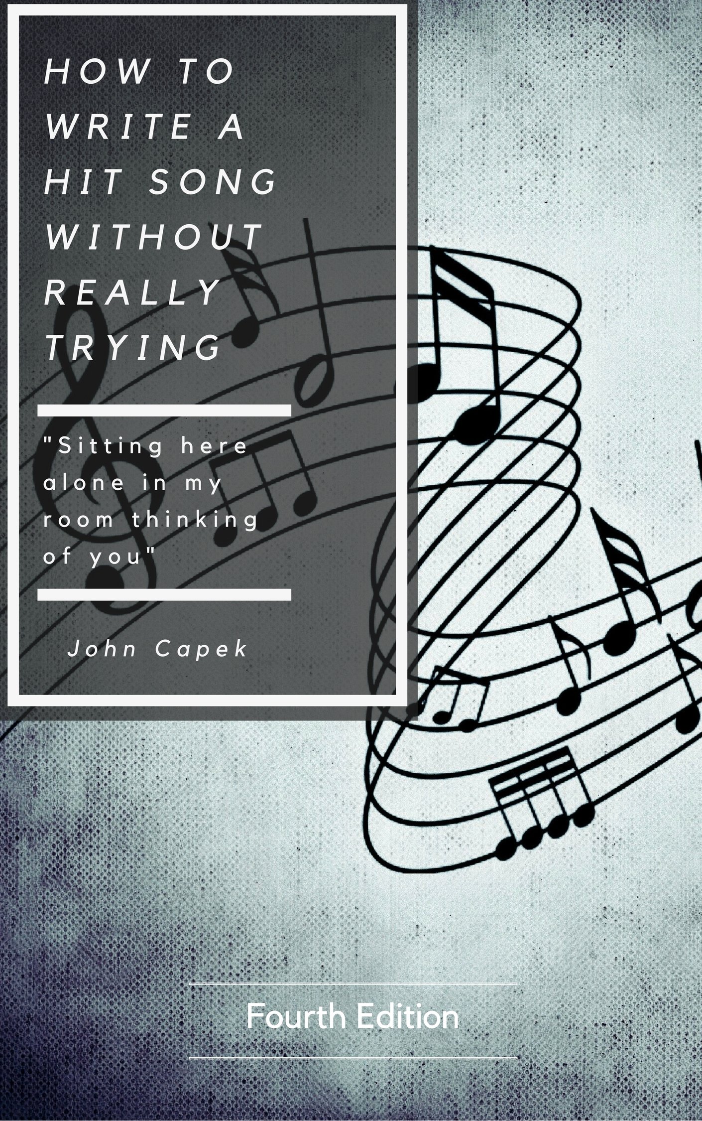 Livre How To Write A Hit Song idéal pour composer seul dans sa chambre la nuit