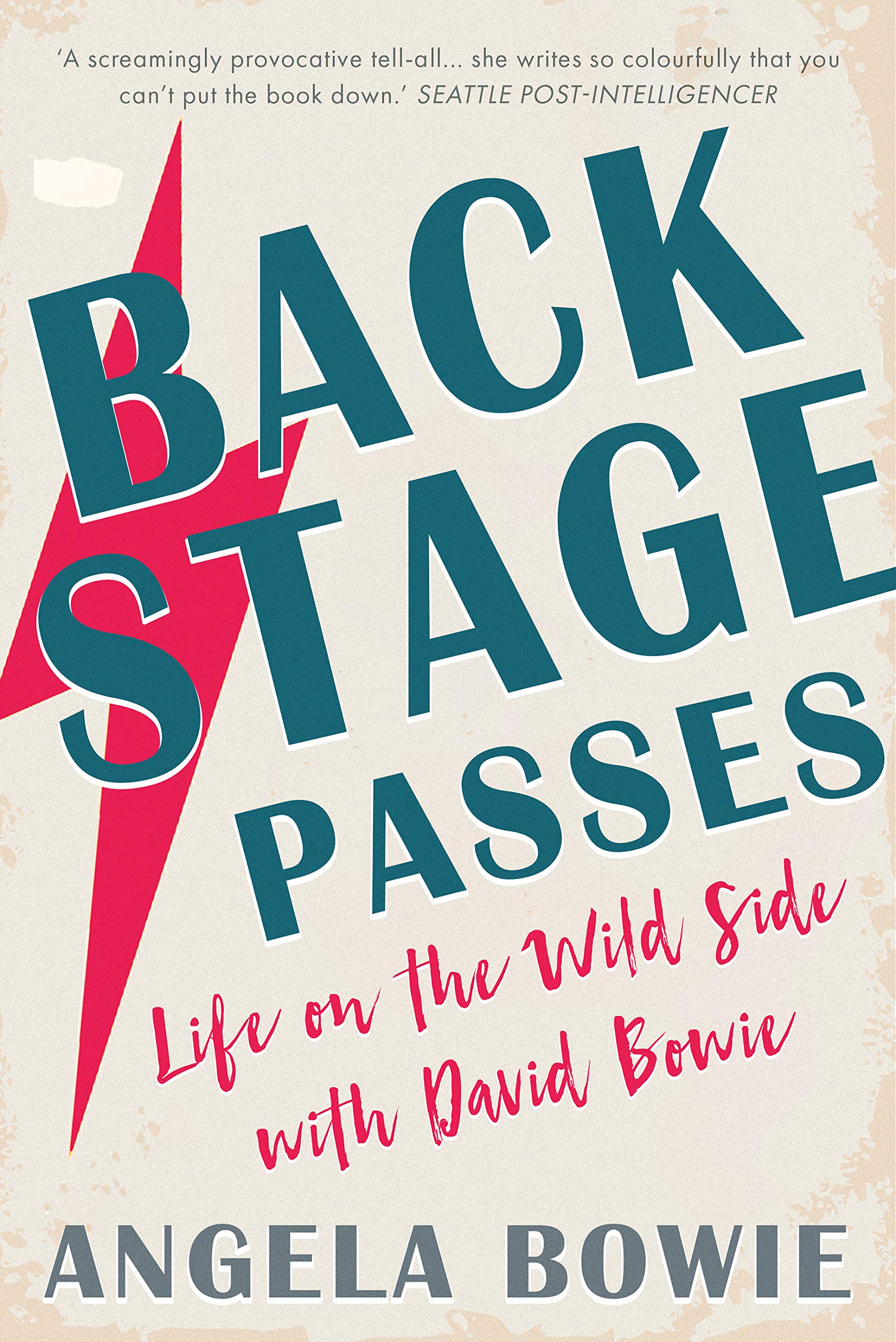 David Bowie livre anglais Backstage Passes Life on the Wild Side biographie rock musique