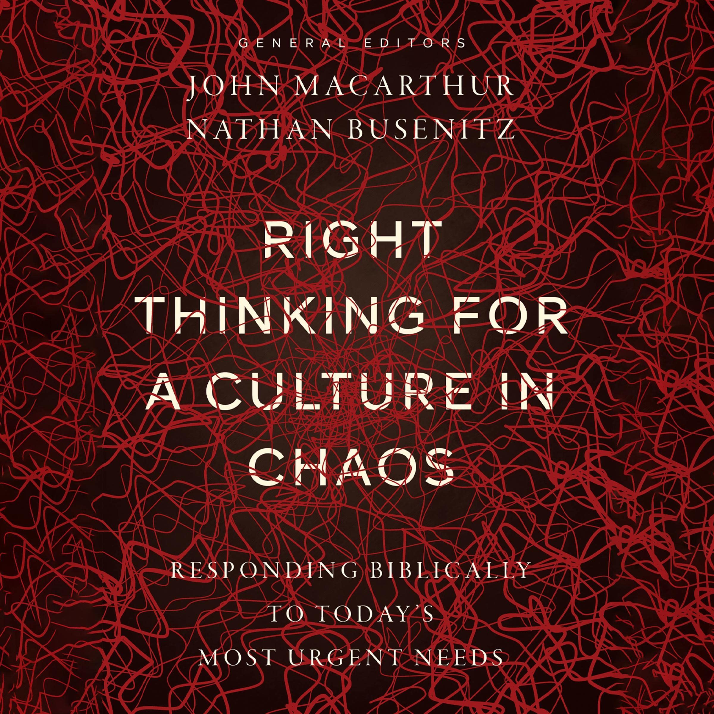 Cover art for Right Thinking for a Culture in Chaos