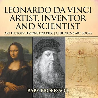 Leonardo da Vinci: Artist, Inventor and Scientist Audiobook by Baby Professor episode artwork