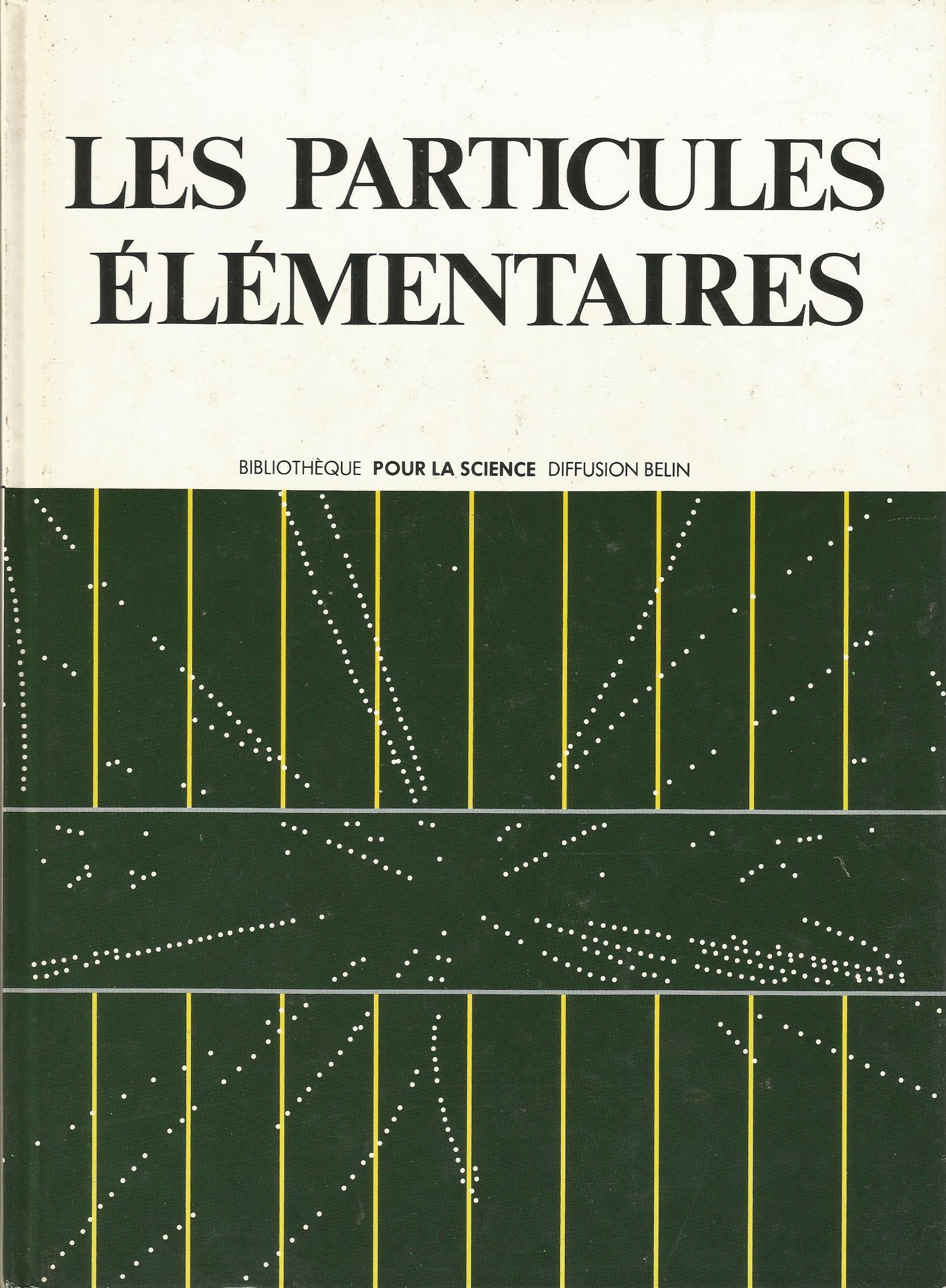 Les particules elementaires