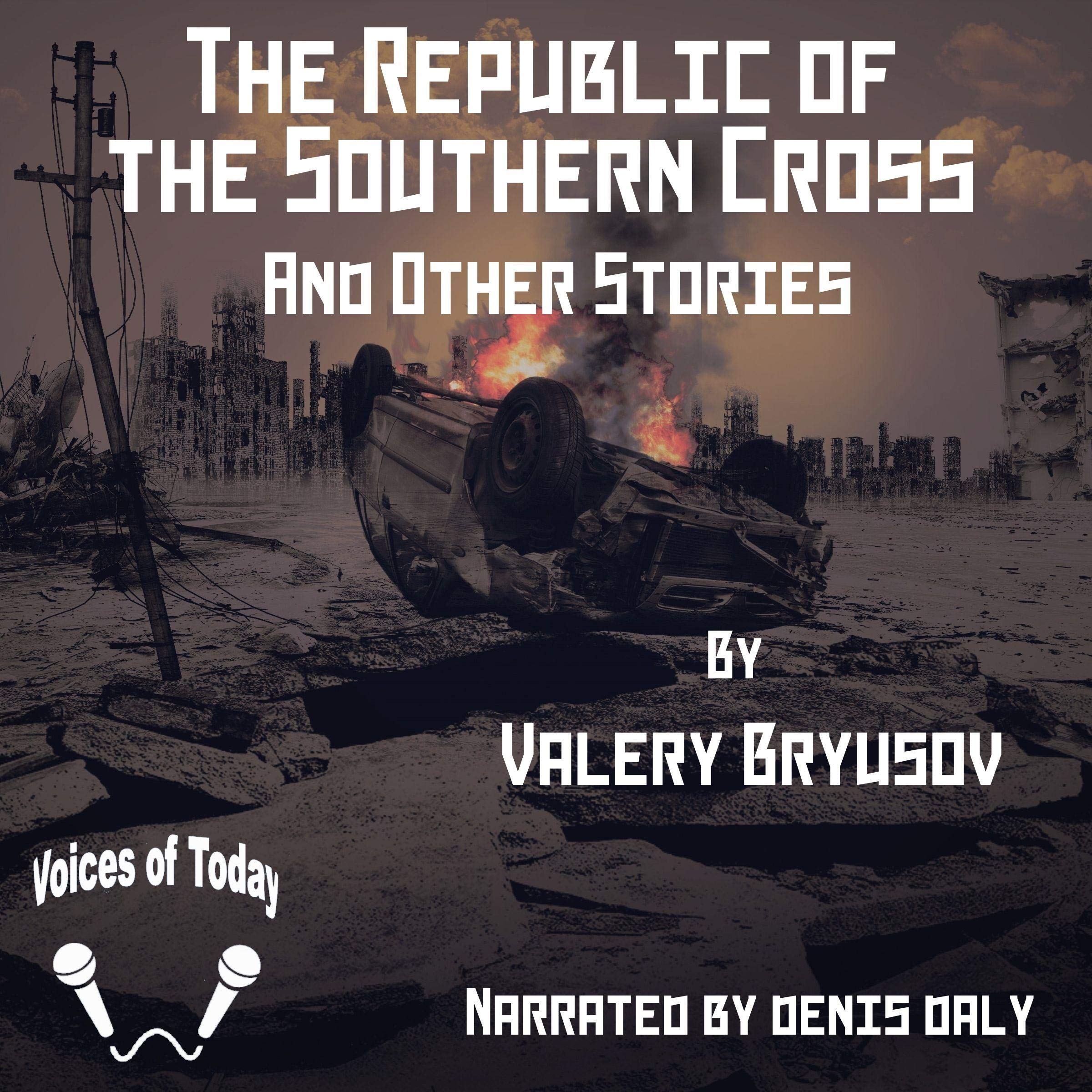 The Republic of the Southern Cross and Other Stories