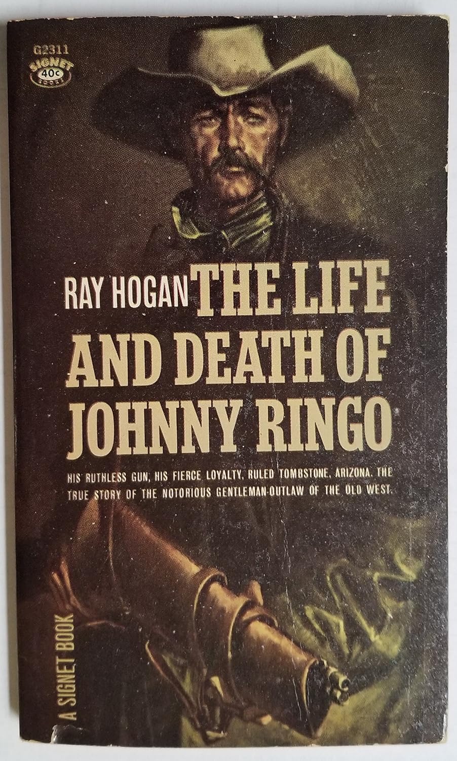 The Life and Death of Johnny Ringo: Hogan, Ray: Amazon.com: Books