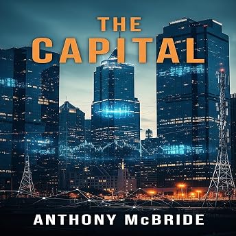 The Capital Audiobook by Anthony McBride episode artwork