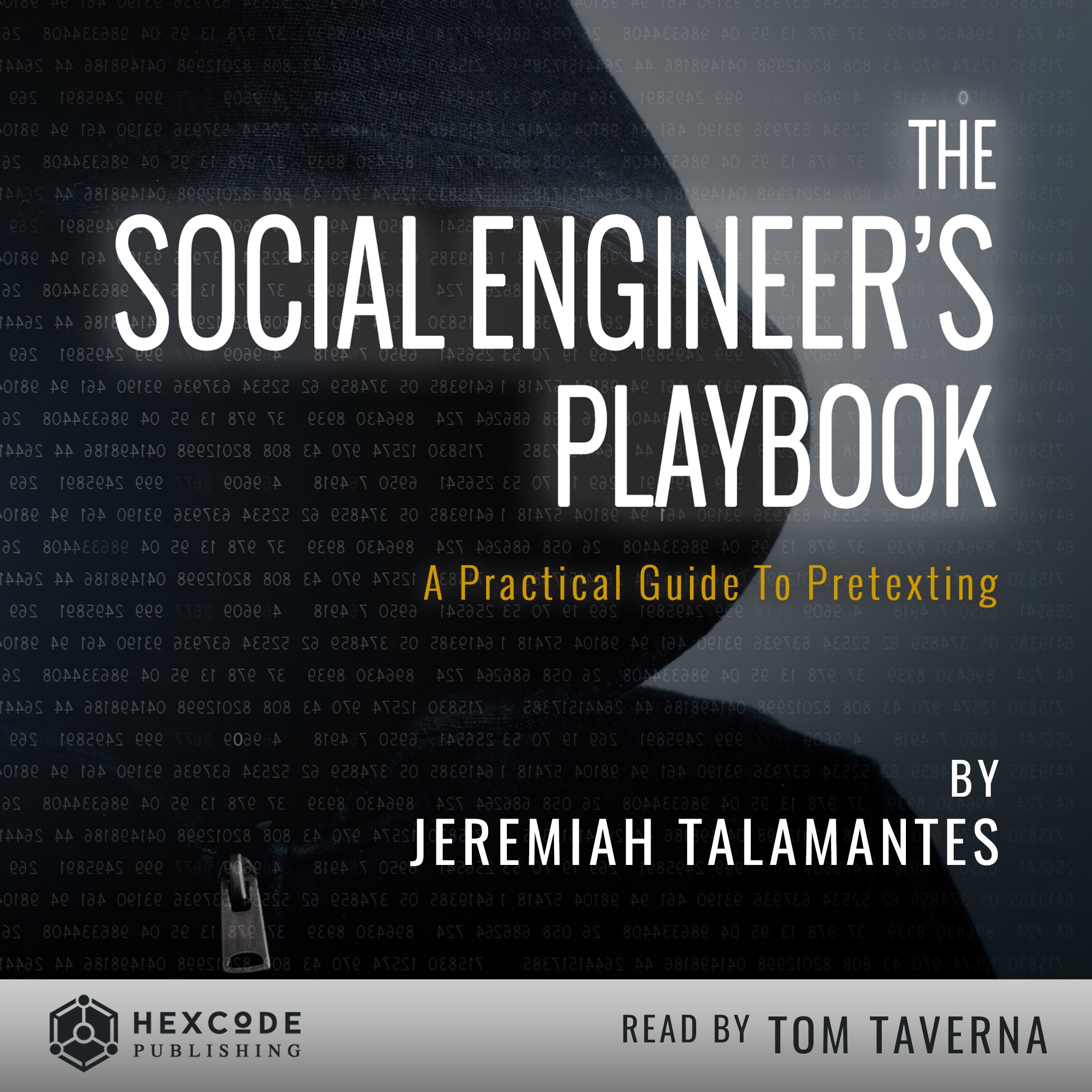 Cover art for The Social Engineer's Playbook: A Practical Guide to Pretexting