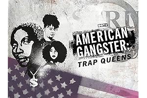 American Gangster: Trap Queens (S1)