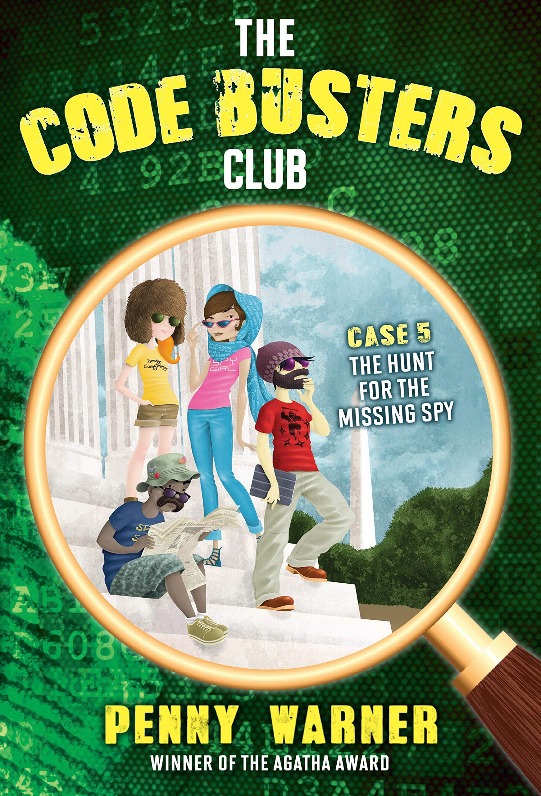 The Hunt for the Missing Spy (The Code Busters Club Book 5)
