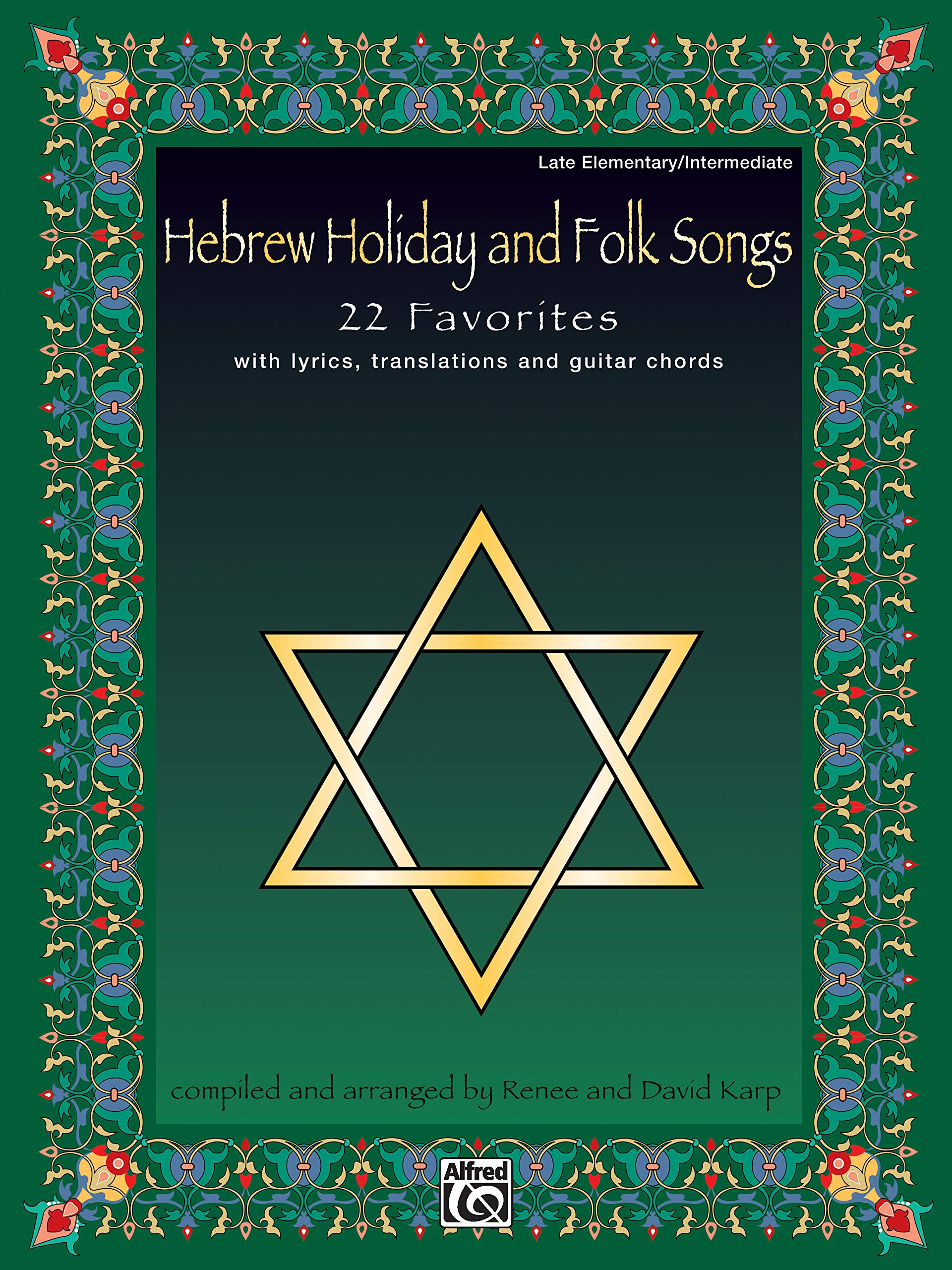 Hebrew Holiday and Folk Songs: with Lyrics, Translations and Guitar Chords
