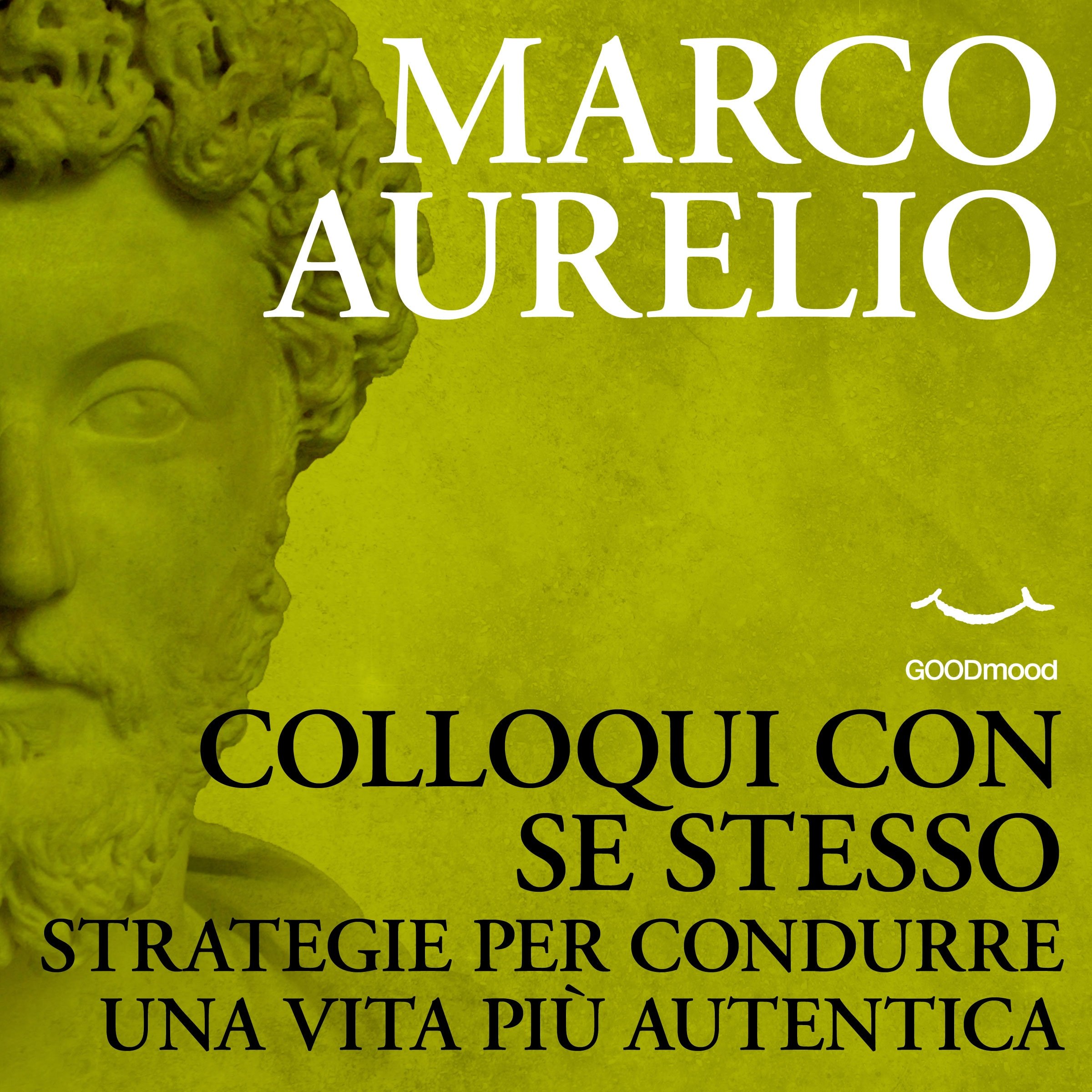 Colloqui con se stesso: Strategie per condurre una vita più autentica